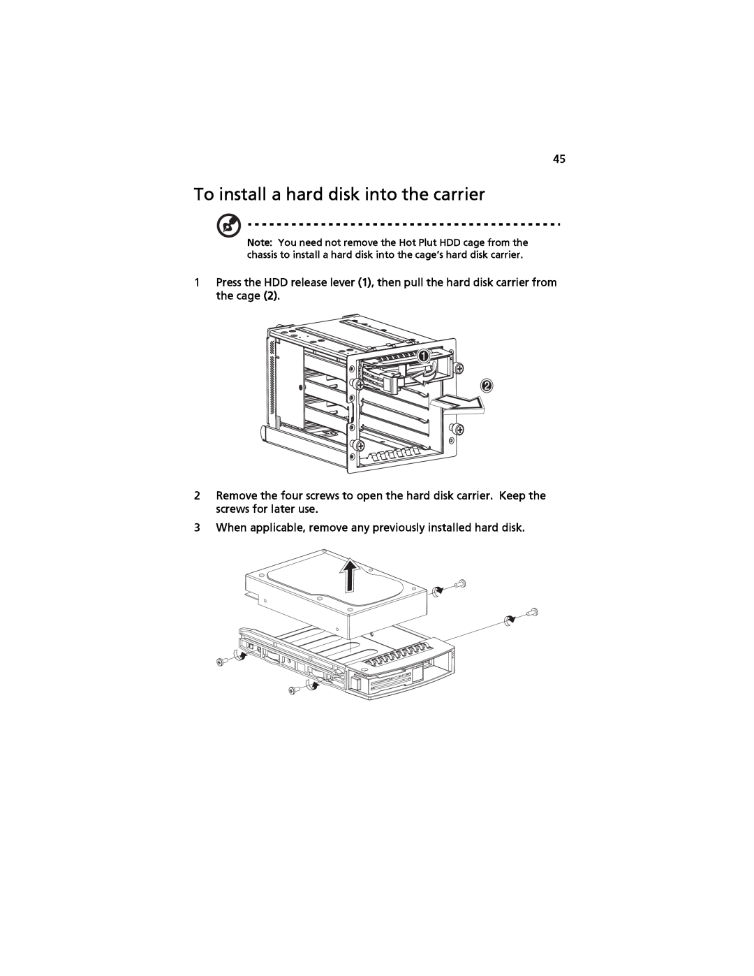 Acer G520 series manual To install a hard disk into the carrier 