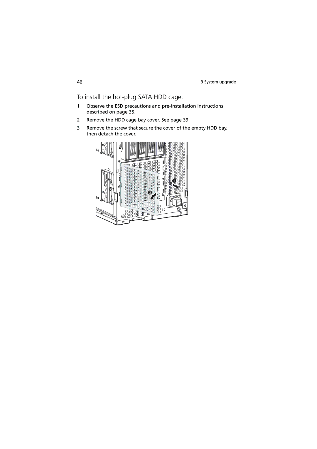 Acer G530 Series manual To install the hot-plug Sata HDD cage 