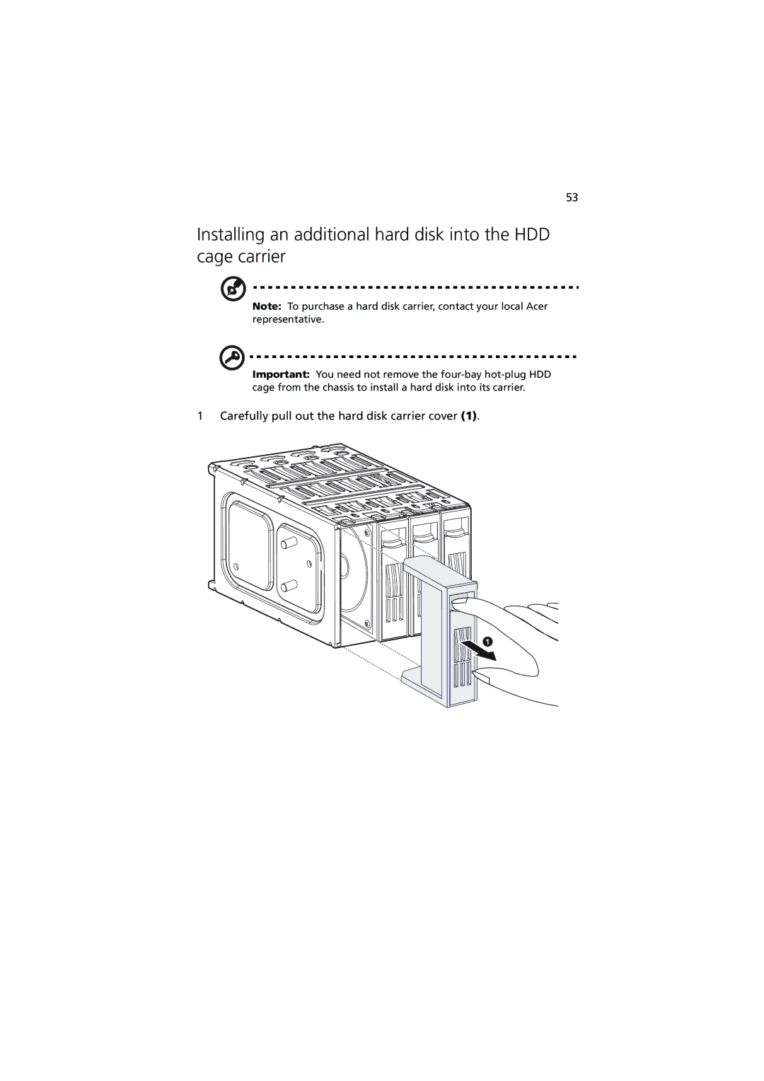 Acer G530 Series manual Installing an additional hard disk into the HDD cage carrier 