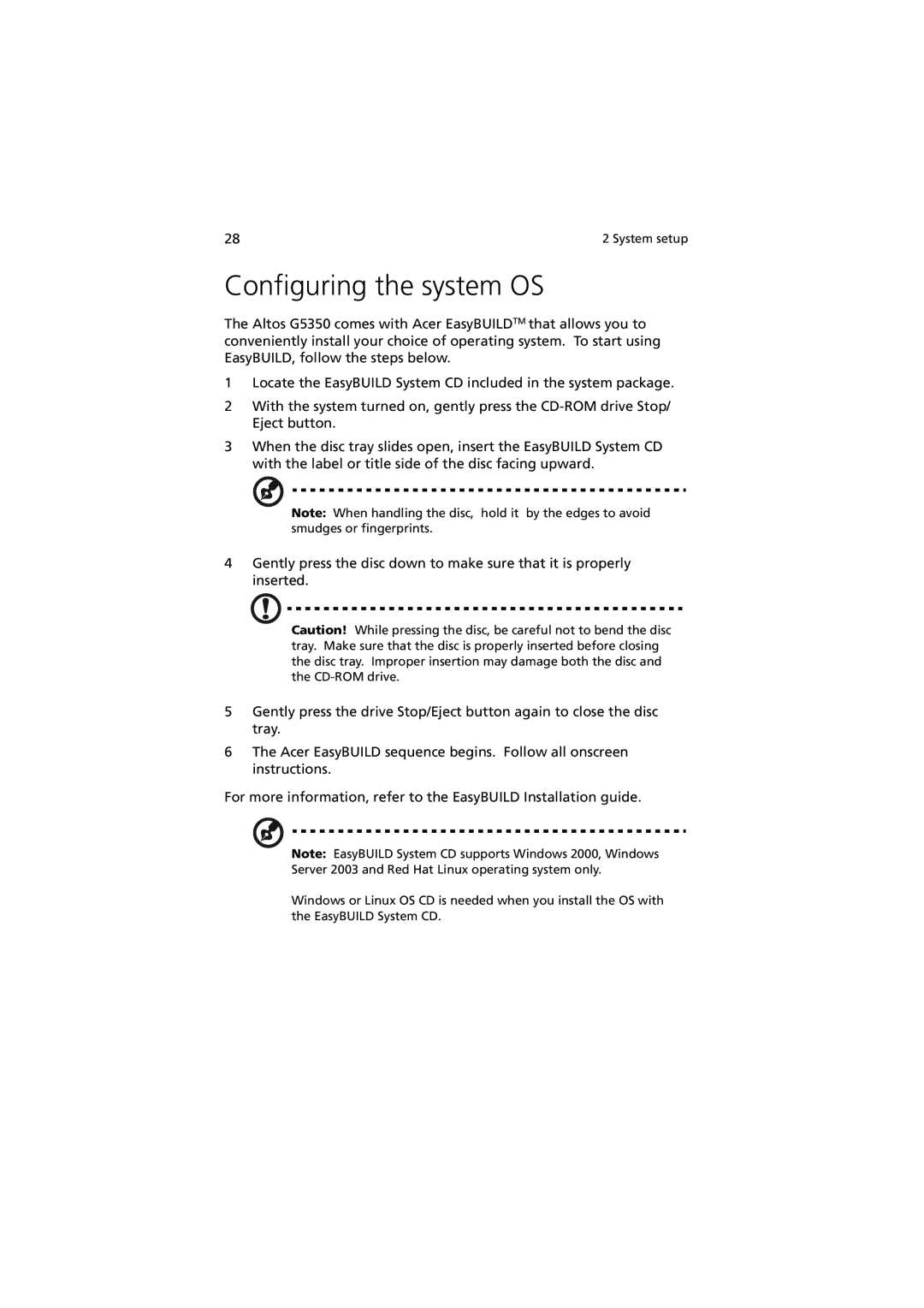 Acer G5350 Series manual Configuring the system OS 