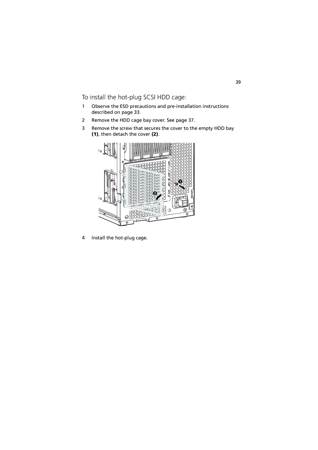 Acer G5350 Series manual To install the hot-plug Scsi HDD cage 