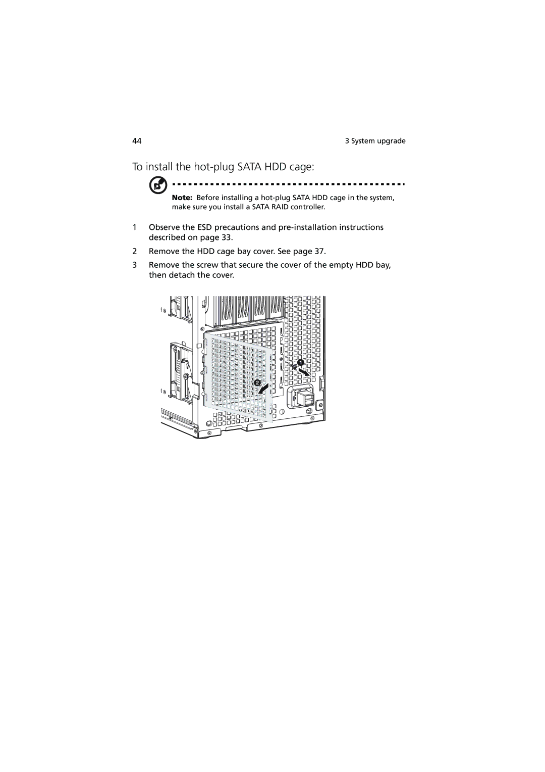 Acer G5350 Series manual To install the hot-plug Sata HDD cage 