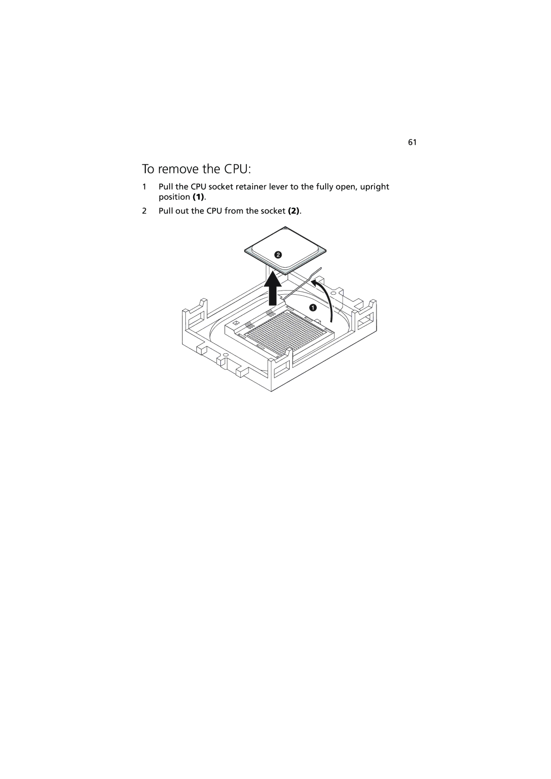 Acer G5350 Series manual To remove the CPU 