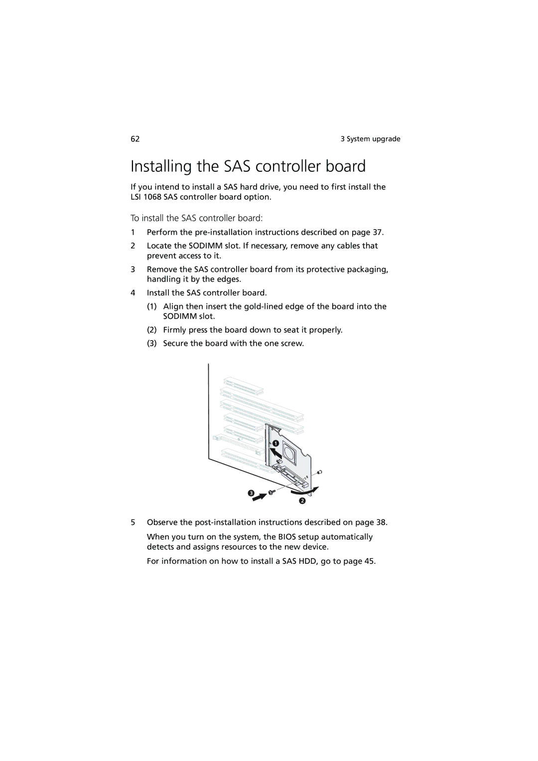 Acer G540 Series manual Installing the SAS controller board, To install the SAS controller board 