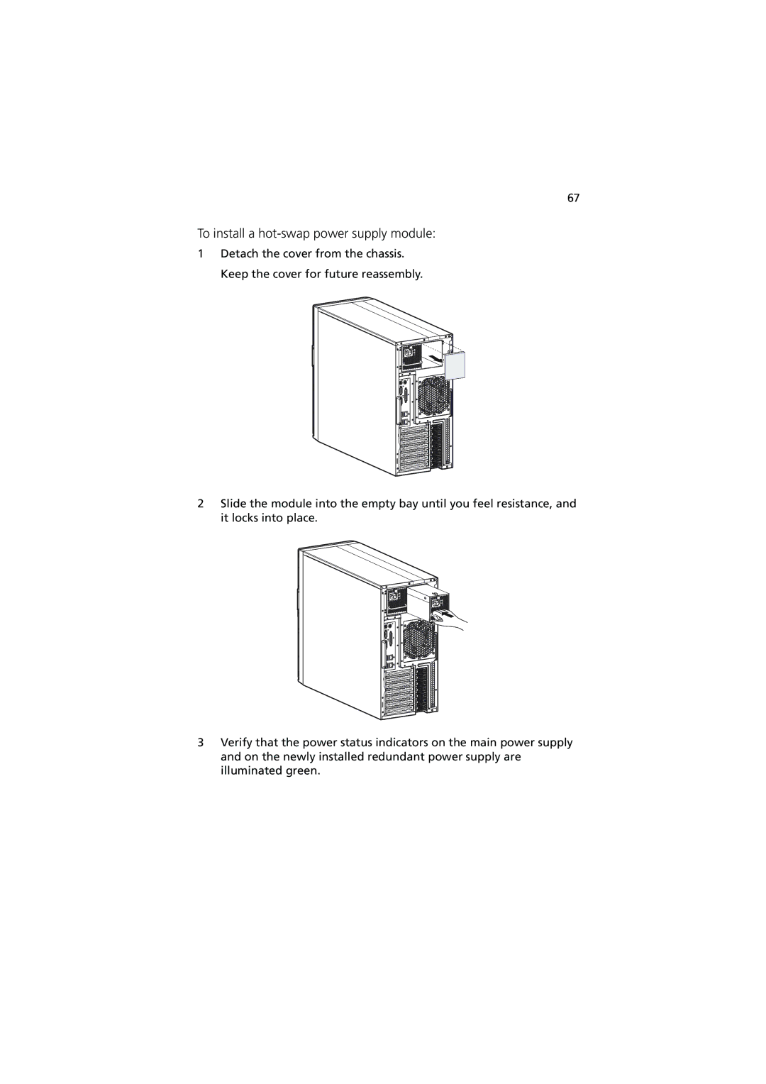 Acer G540 Series manual To install a hot-swap power supply module 