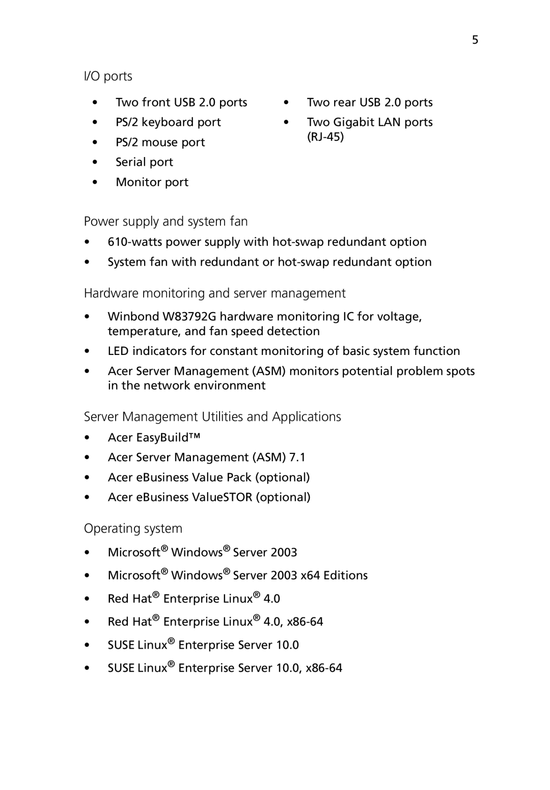 Acer G5450 Series manual Ports, Power supply and system fan, Hardware monitoring and server management, Operating system 