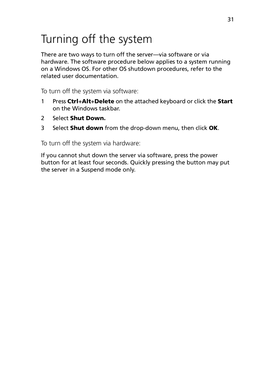 Acer G5450 Series manual Turning off the system, To turn off the system via software, To turn off the system via hardware 