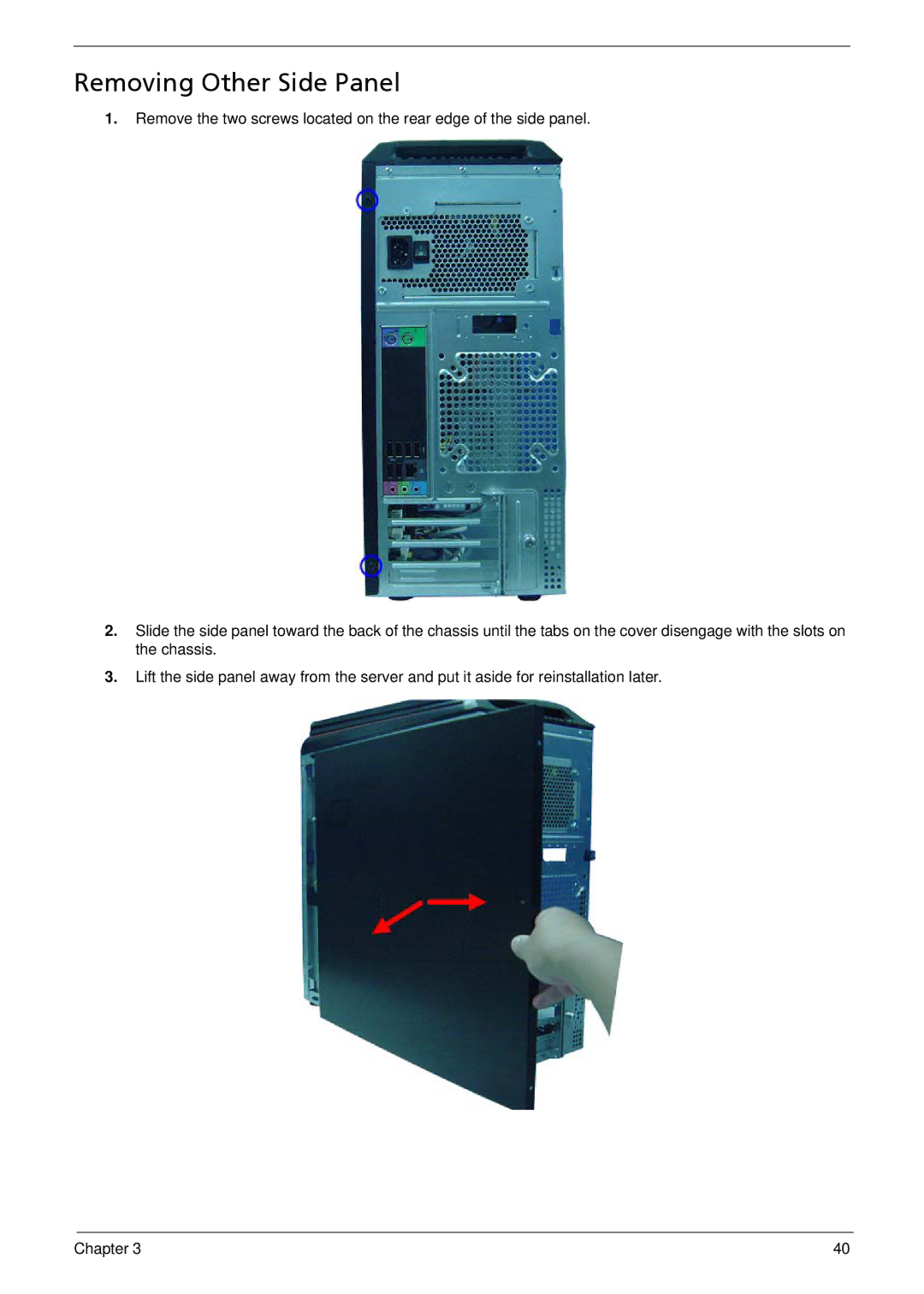 Acer G5900 manual Removing Other Side Panel 