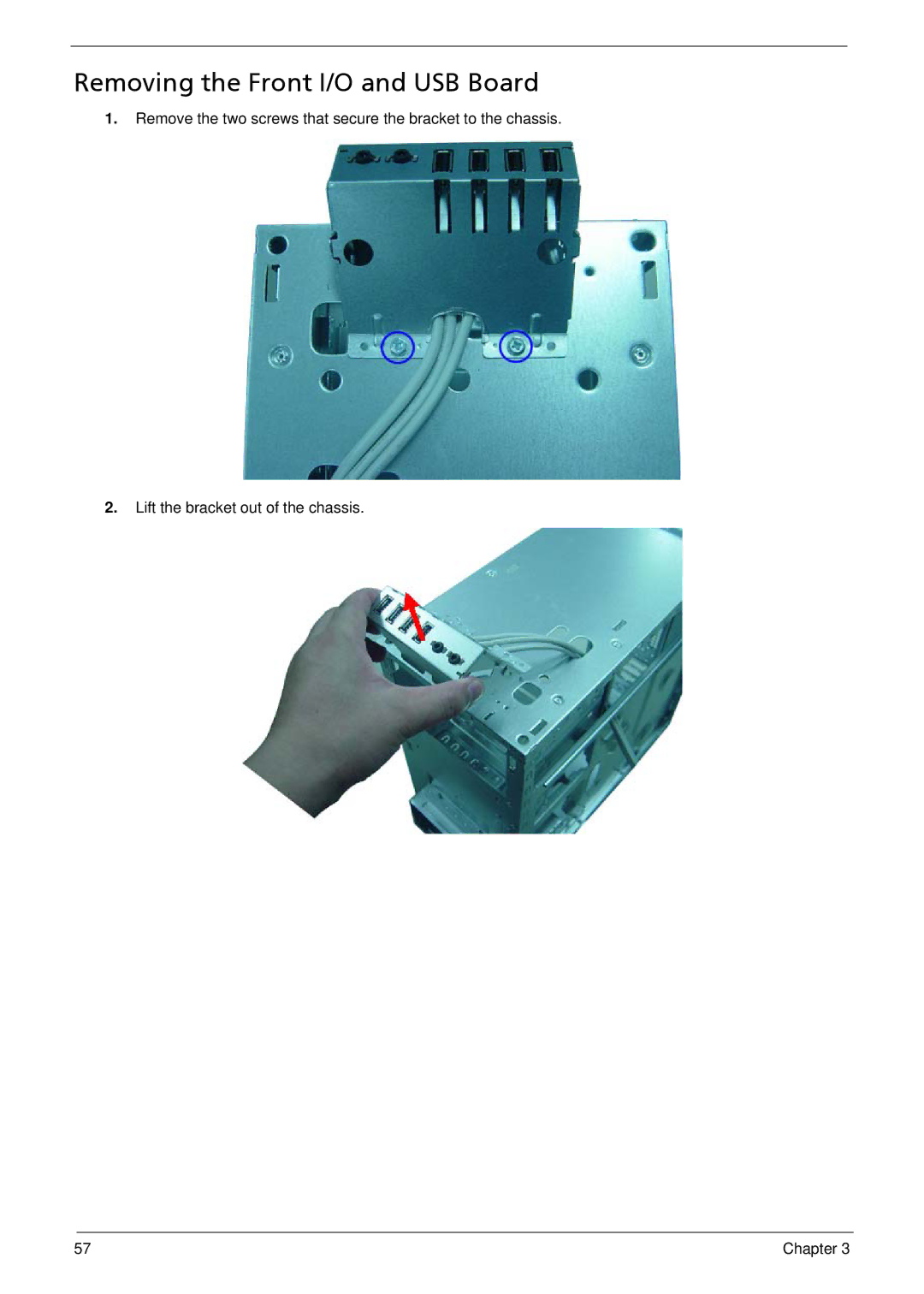 Acer G5900 manual Removing the Front I/O and USB Board 