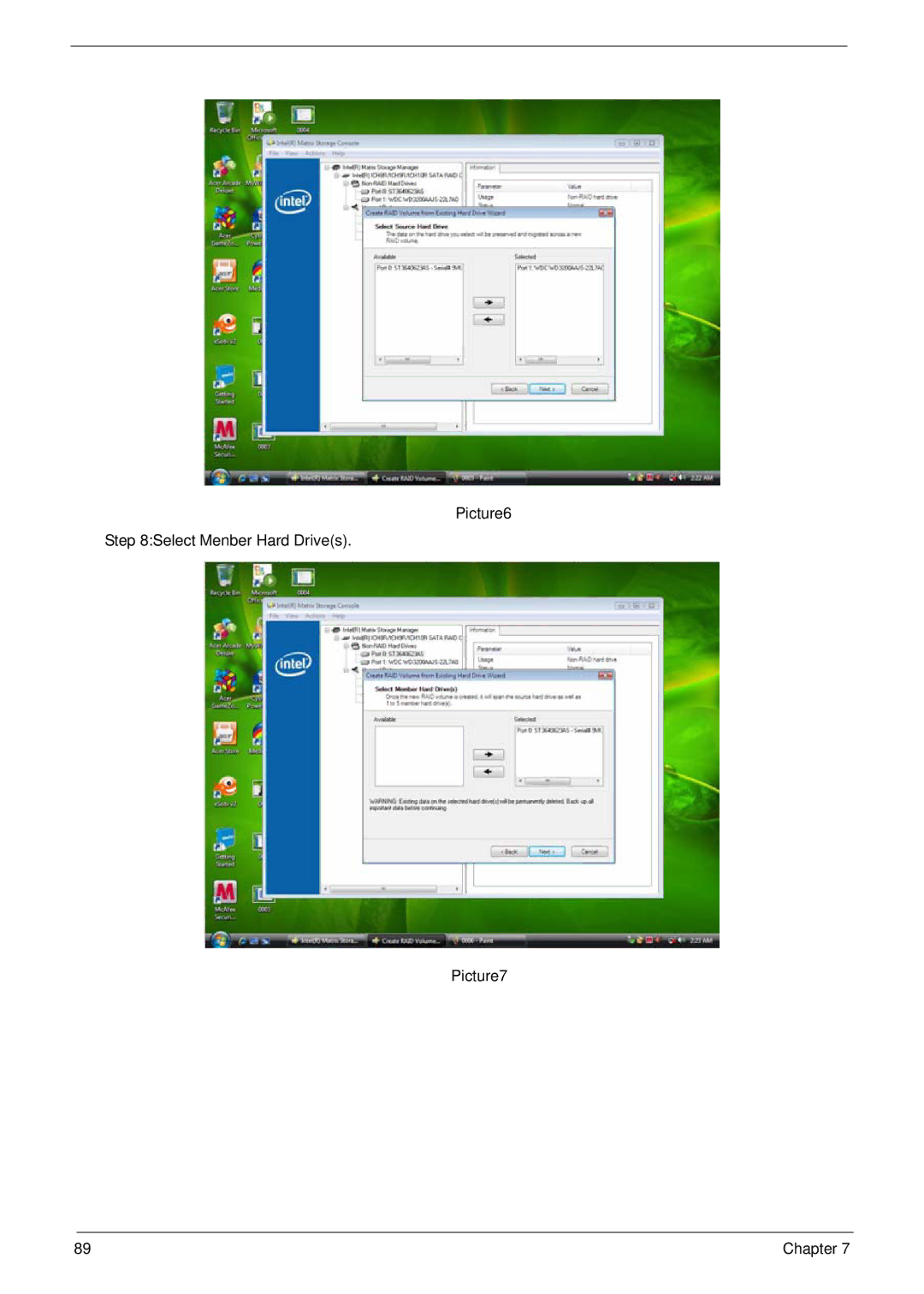 Acer G5900 manual Picture6 Select Menber Hard Drives Picture7 