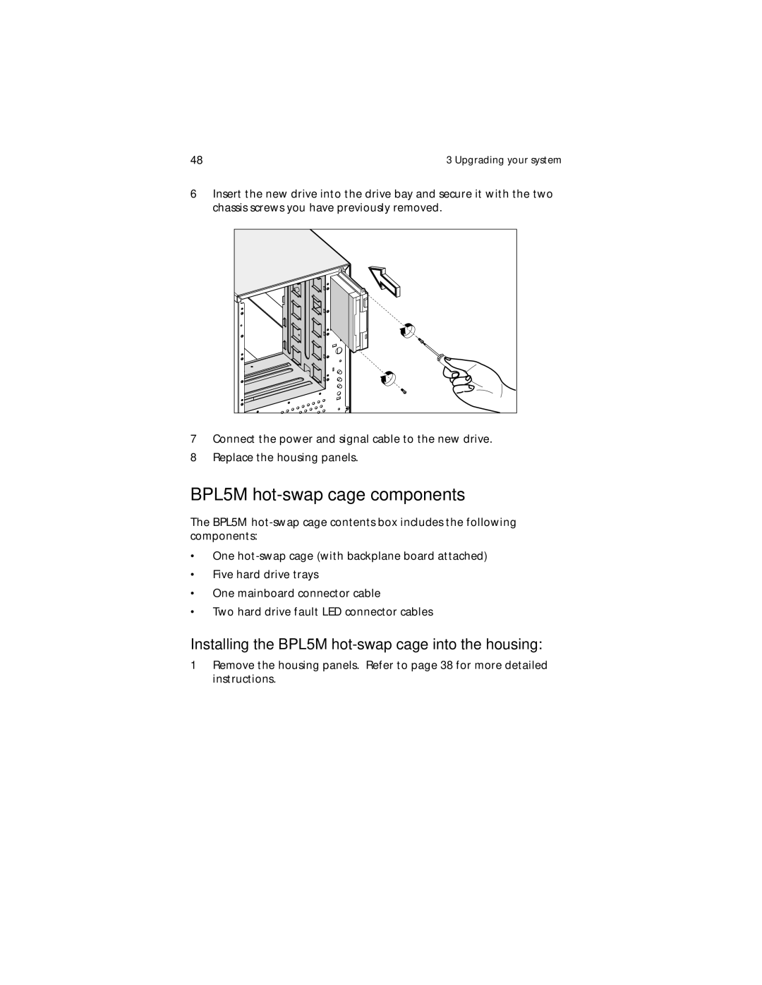 Acer G610 manual BPL5M hot-swap cage components, Installing the BPL5M hot-swap cage into the housing 