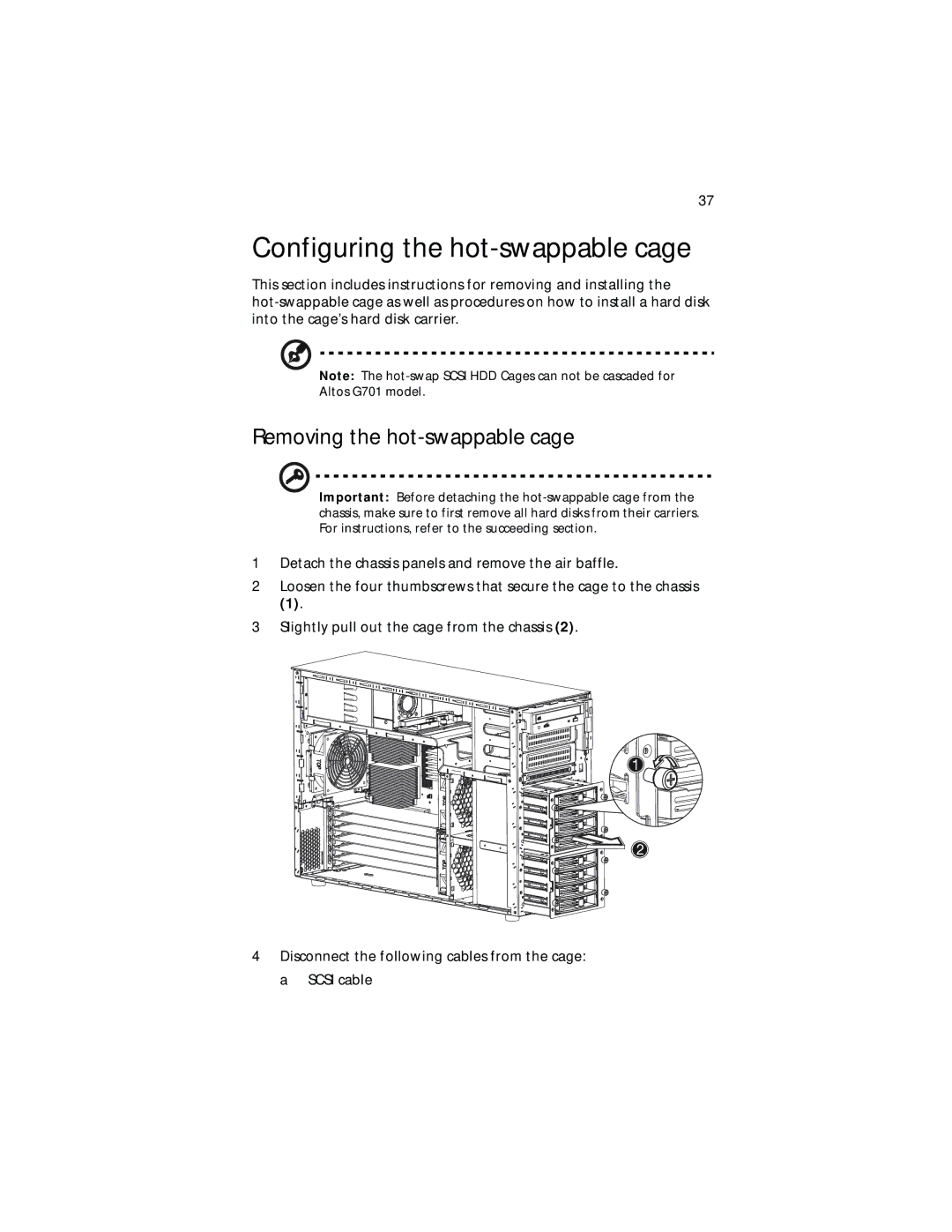 Acer G701, G700 series manual Configuring the hot-swappable cage, Removing the hot-swappable cage 