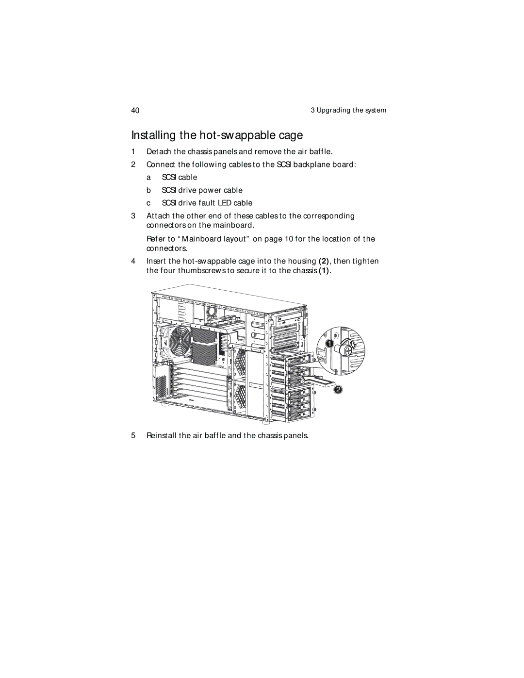 Acer G700 series, G701 manual Installing the hot-swappable cage 