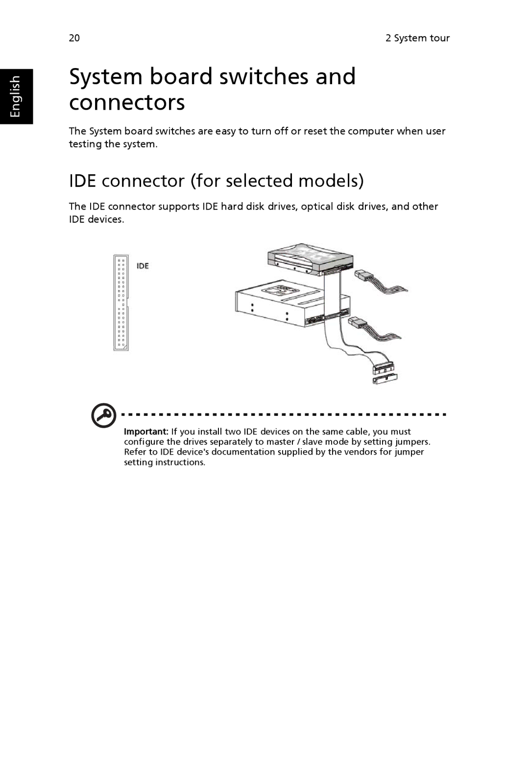 Acer G7710 SERIES manual System board switches and connectors, IDE connector for selected models 