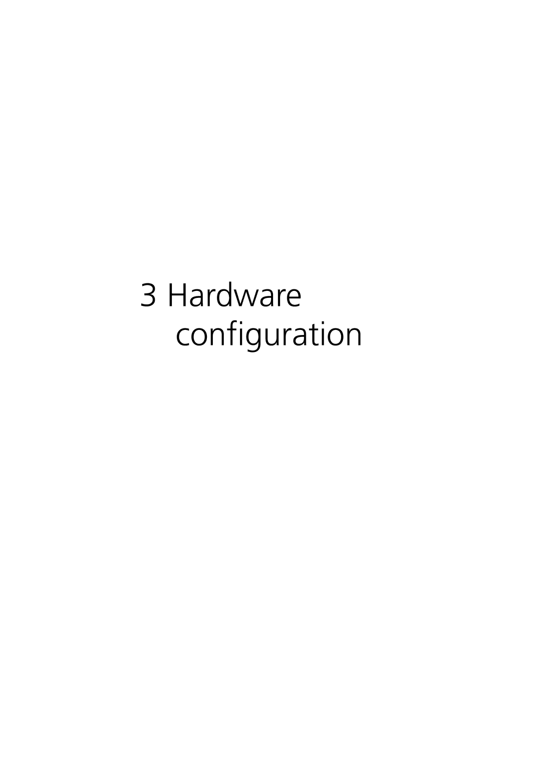 Acer G901 manual Hardware configuration 