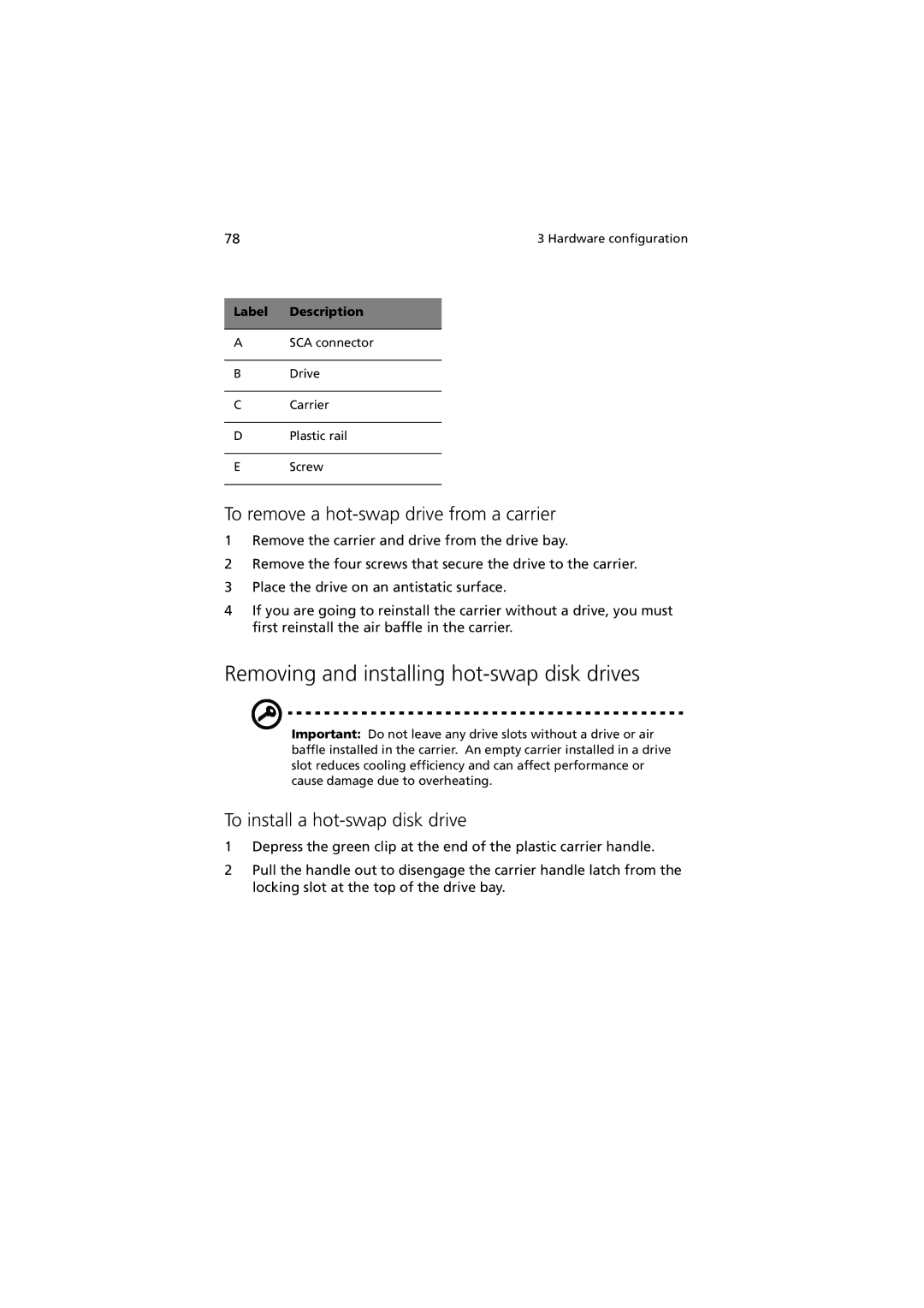 Acer G901 manual Removing and installing hot-swap disk drives, To remove a hot-swap drive from a carrier 