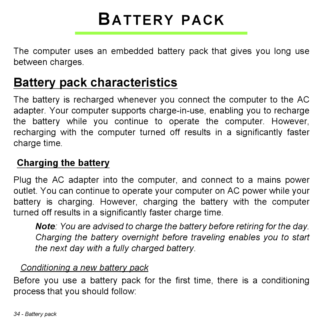 Acer Iconia W3 Battery Pack, Battery pack characteristics, Charging the battery, Conditioning a new battery pack 