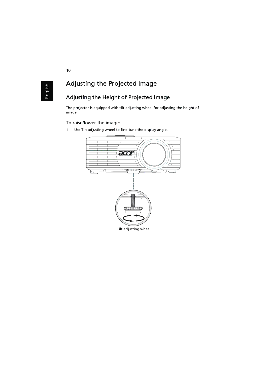 Acer K11 manual Adjusting the Projected Image, Adjusting the Height of Projected Image, To raise/lower the image 