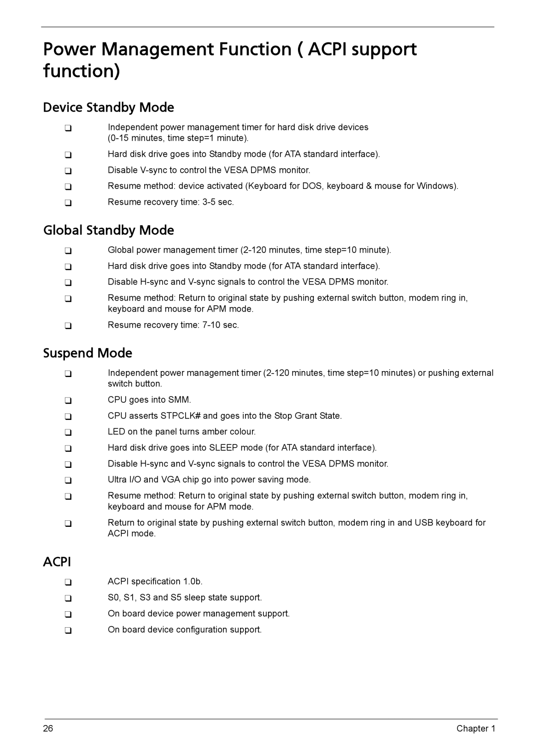 Acer L310 manual Power Management Function Acpi support function, Device Standby Mode 