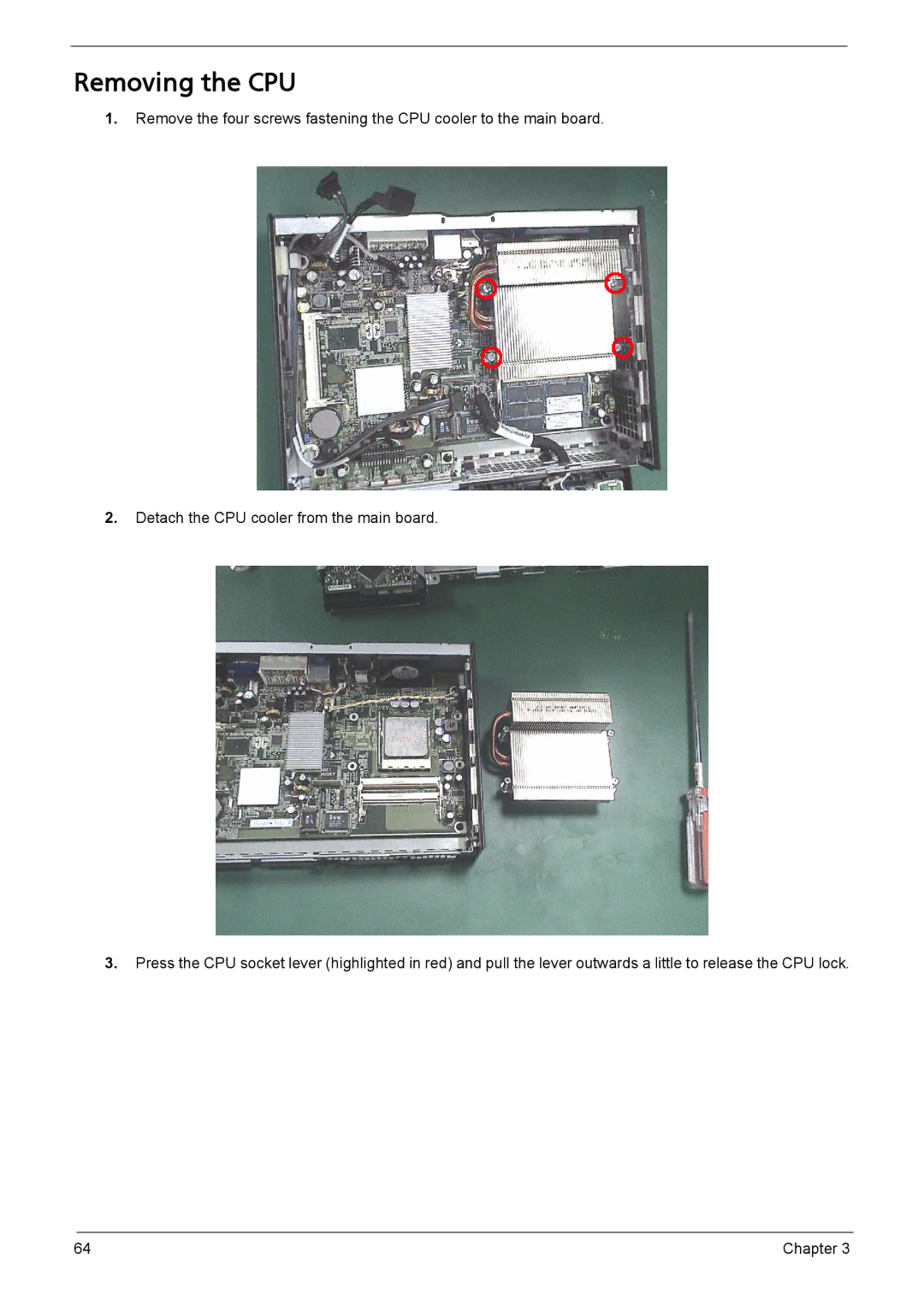 Acer L310 manual Removing the CPU 