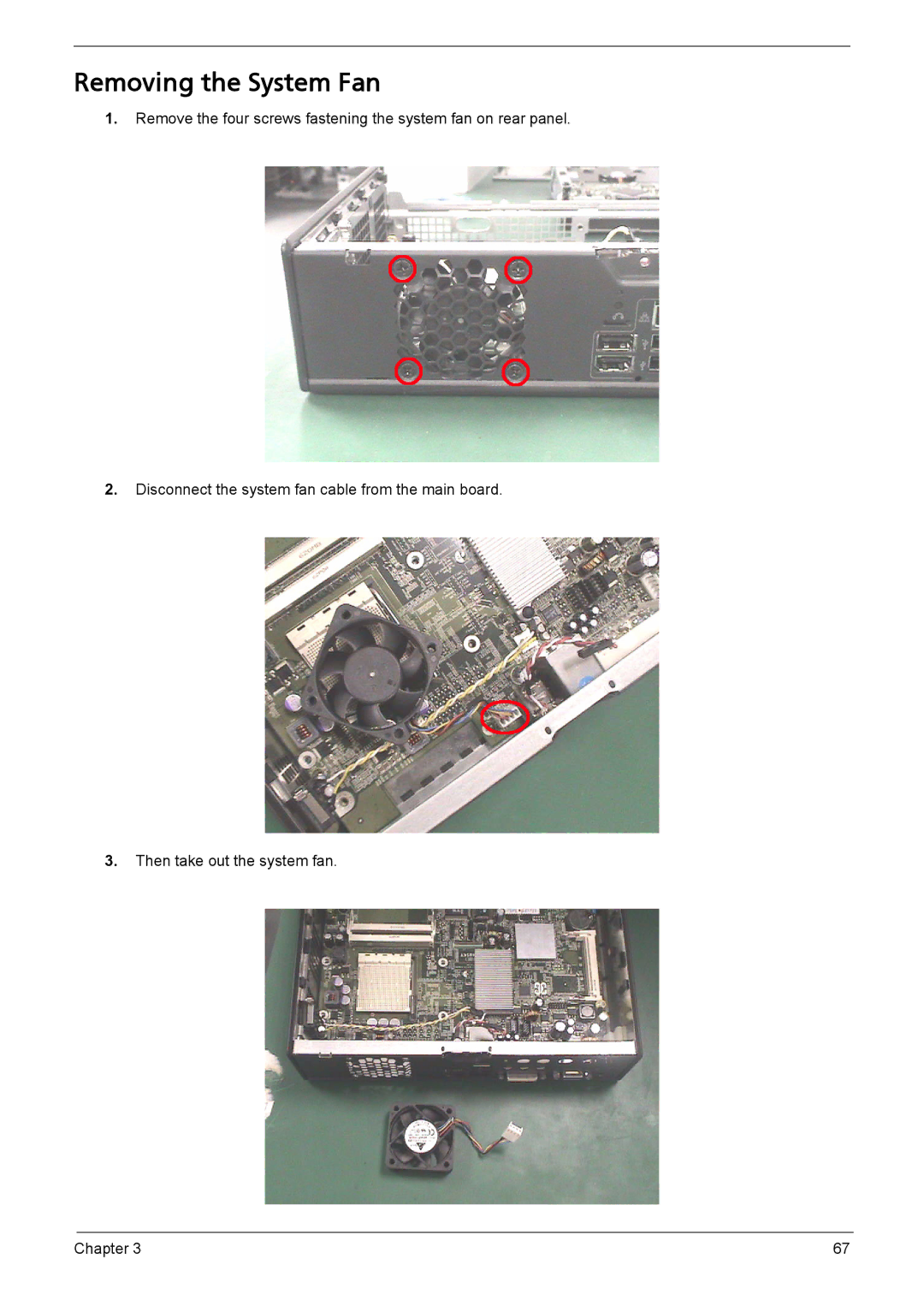 Acer L310 manual Removing the System Fan 