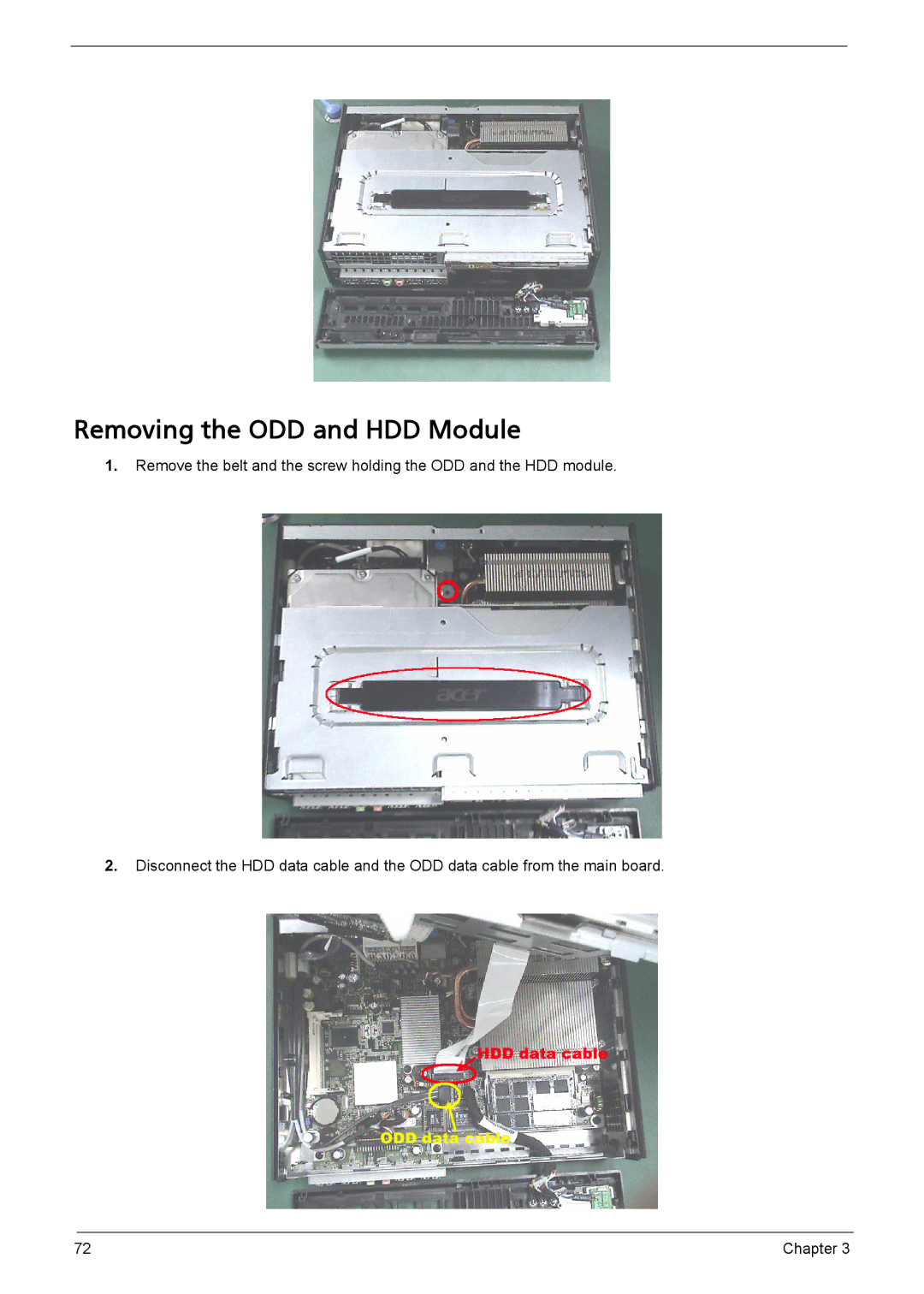 Acer L310 manual Removing the ODD and HDD Module 