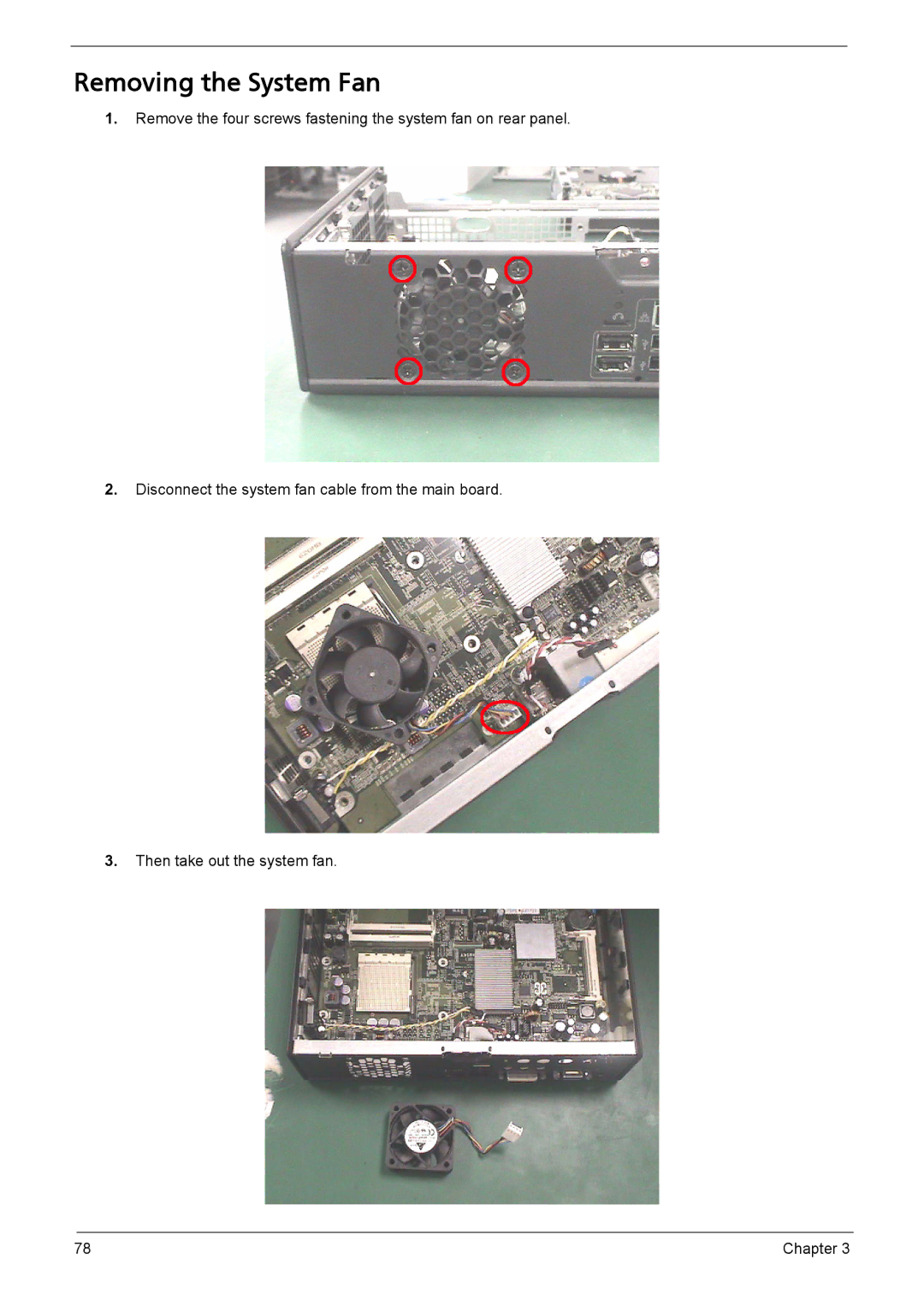 Acer L310 manual Removing the System Fan 