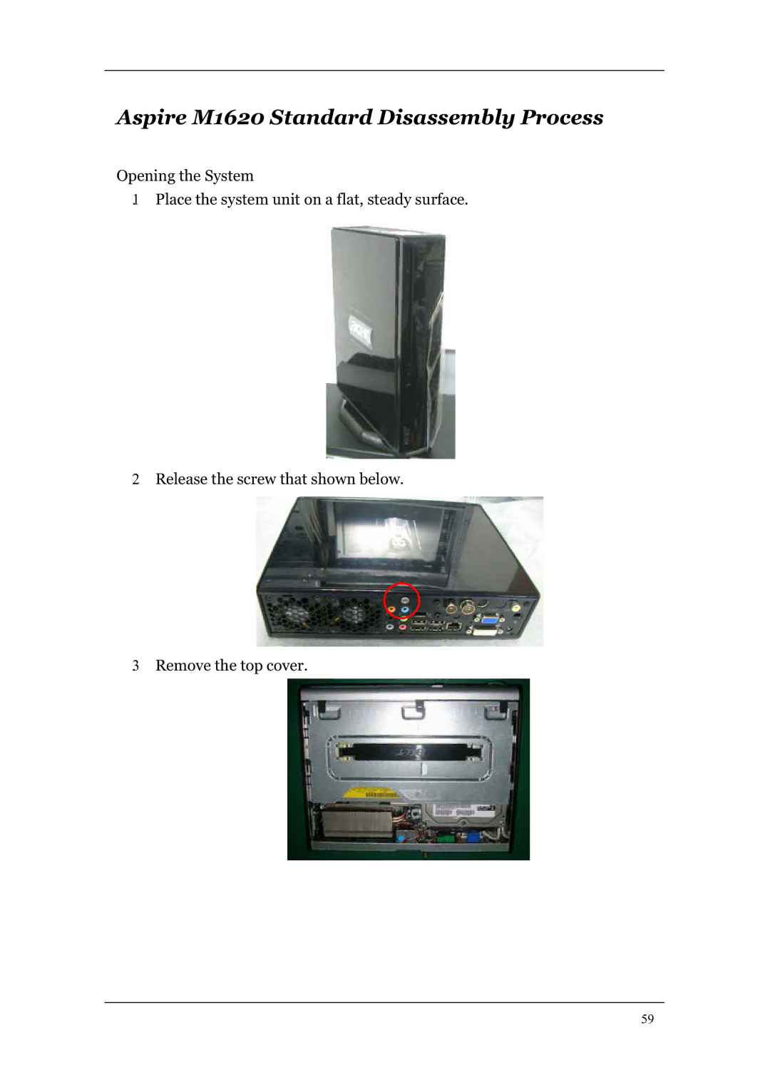 Acer L460 manual Aspire M1620 Standard Disassembly Process 