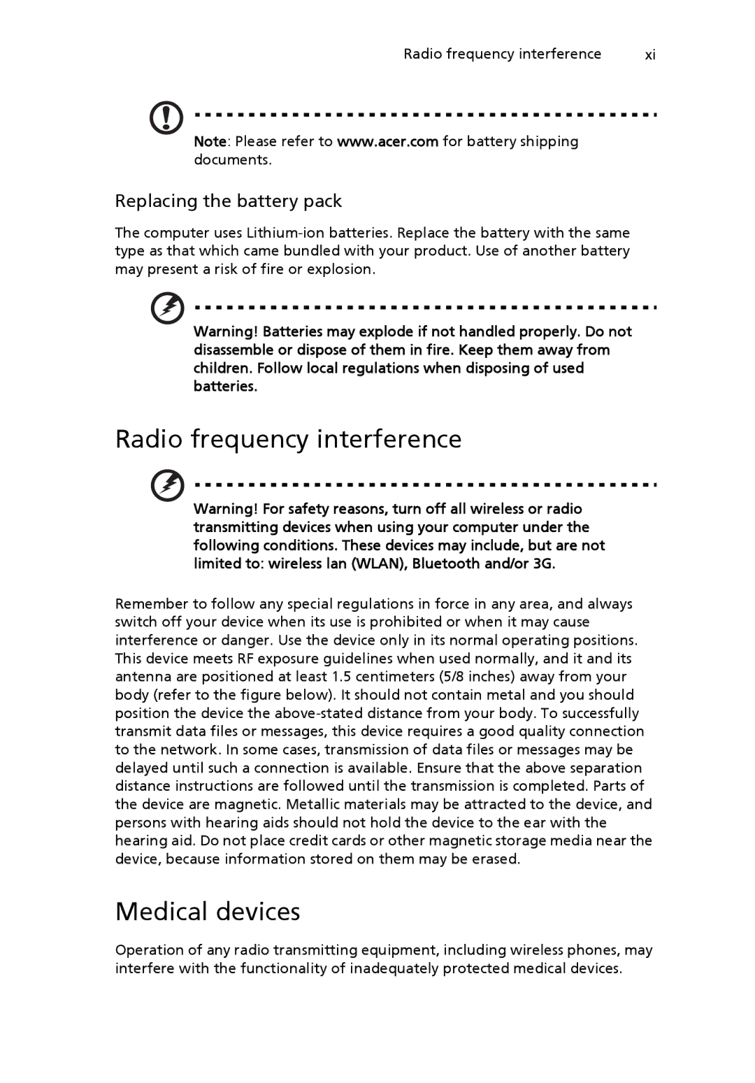 Acer XE.H60PN.002, LE.RHC02.031, XE.H72PN.002 Radio frequency interference, Medical devices, Replacing the battery pack 