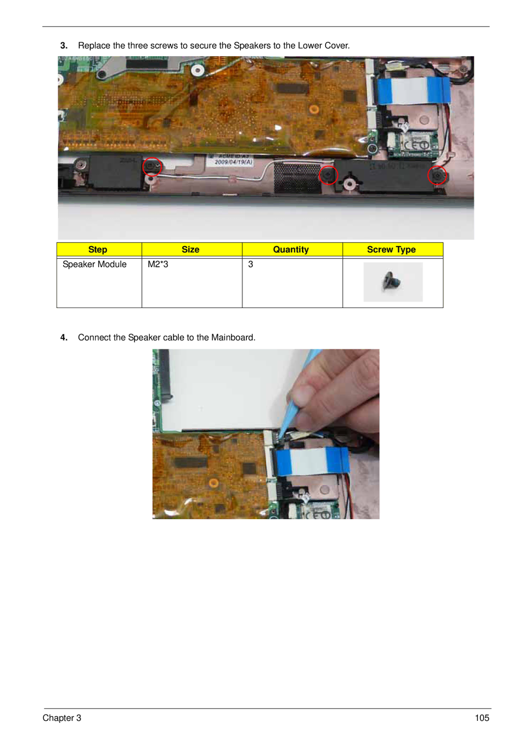 Acer LT31 manual Connect the Speaker cable to the Mainboard 