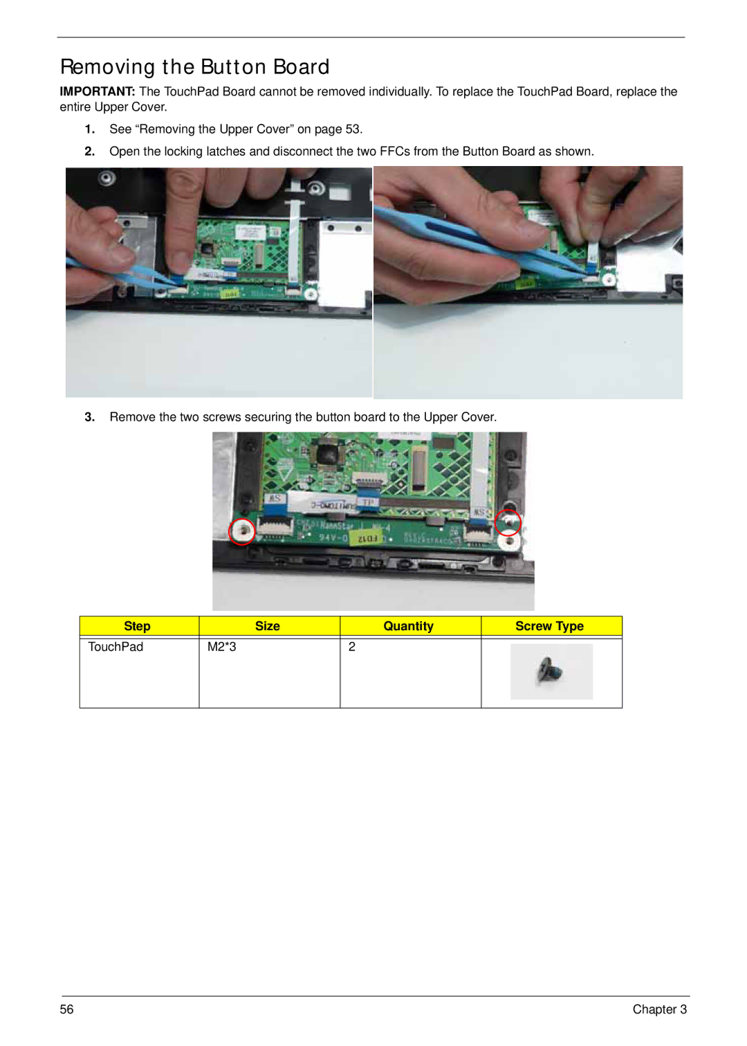 Acer LT31 manual Removing the Button Board, Step Size Quantity Screw Type TouchPad M2*3 