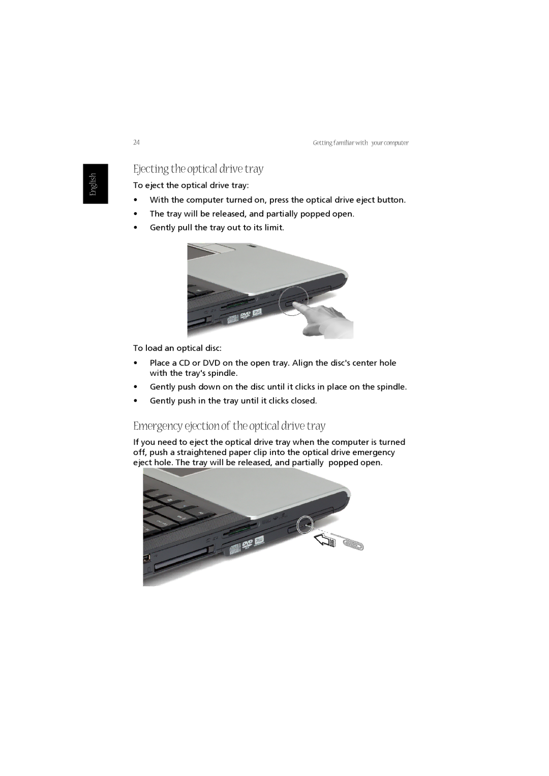 Acer LW80, 1670 Series manual Ejecting the optical drive tray, Emergency ejection of the optical drive tray 