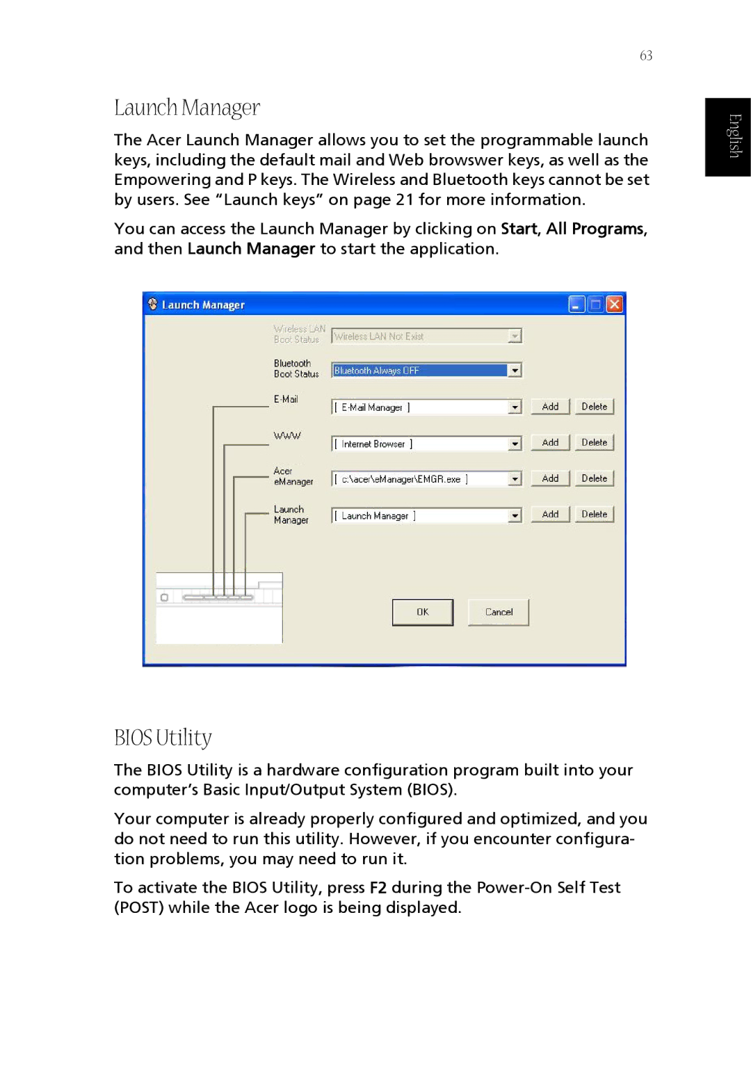 Acer 1670 Series, LW80 manual Launch Manager, Bios Utility 