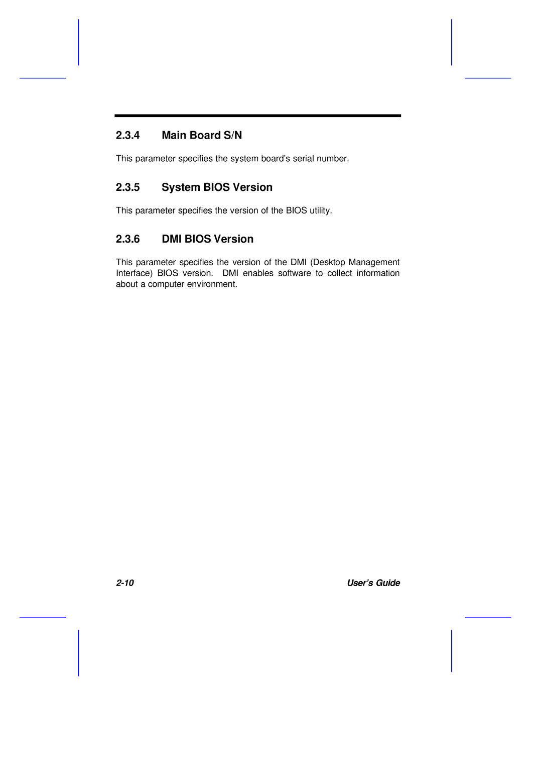 Acer M11E manual Main Board S/N, System Bios Version, DMI Bios Version 