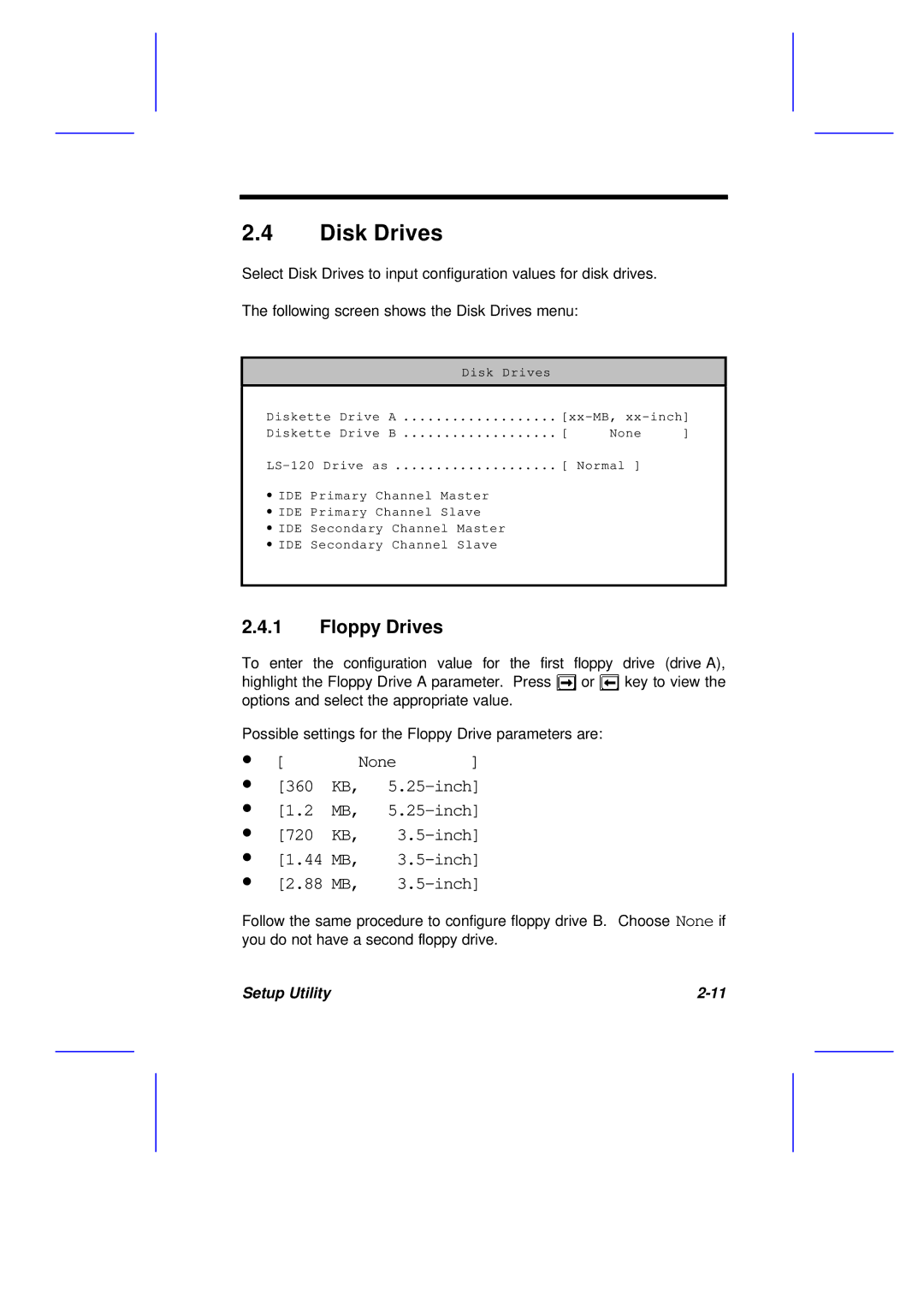 Acer M11E manual Disk Drives, Floppy Drives 