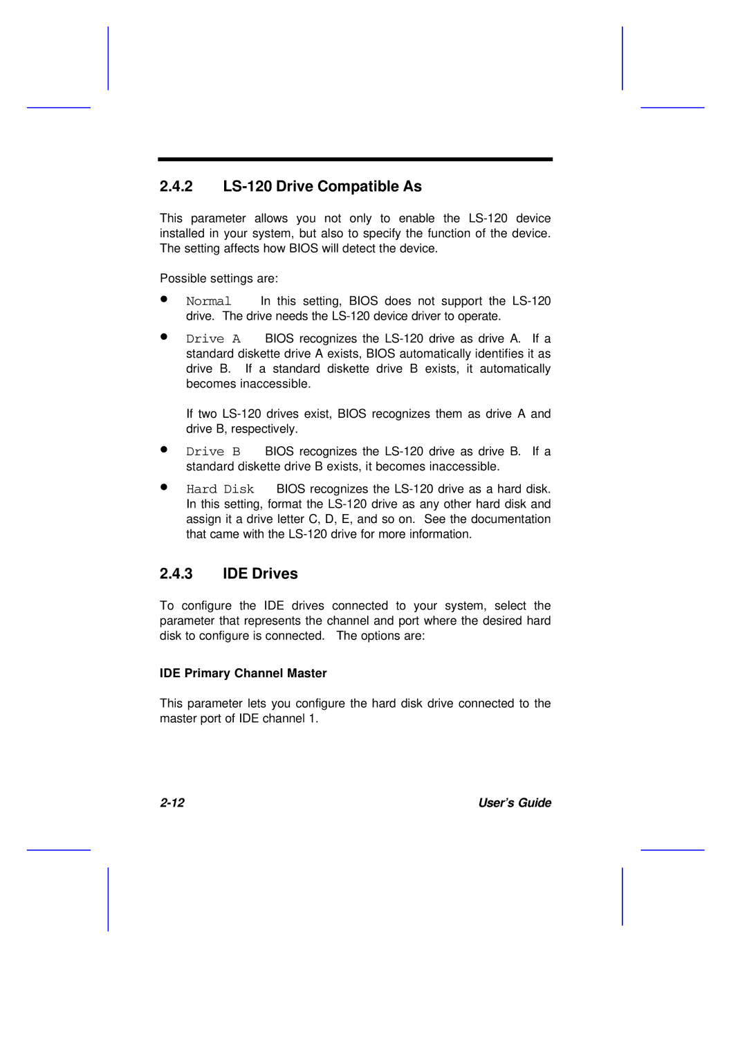 Acer M11E manual 2 LS-120 Drive Compatible As, IDE Drives, IDE Primary Channel Master 