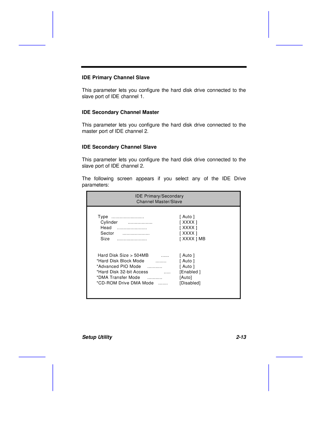 Acer M11E manual IDE Primary Channel Slave, IDE Secondary Channel Master, IDE Secondary Channel Slave 