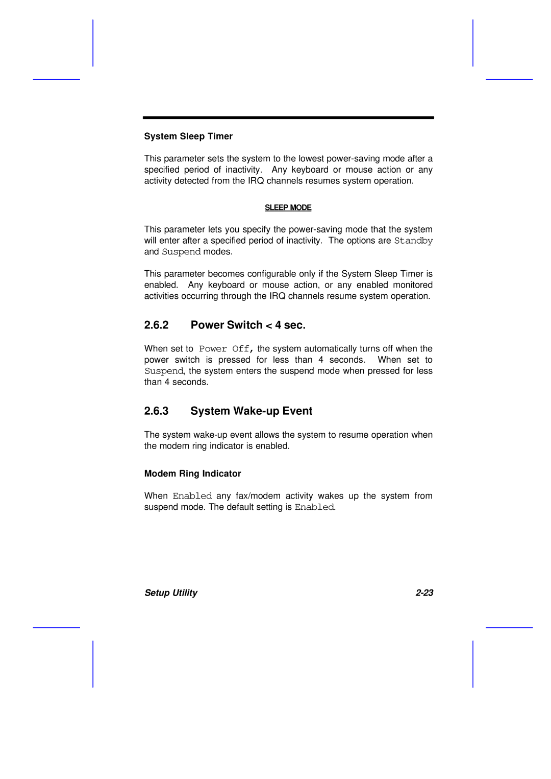 Acer M11E manual Power Switch 4 sec, System Wake-up Event, System Sleep Timer, Modem Ring Indicator 