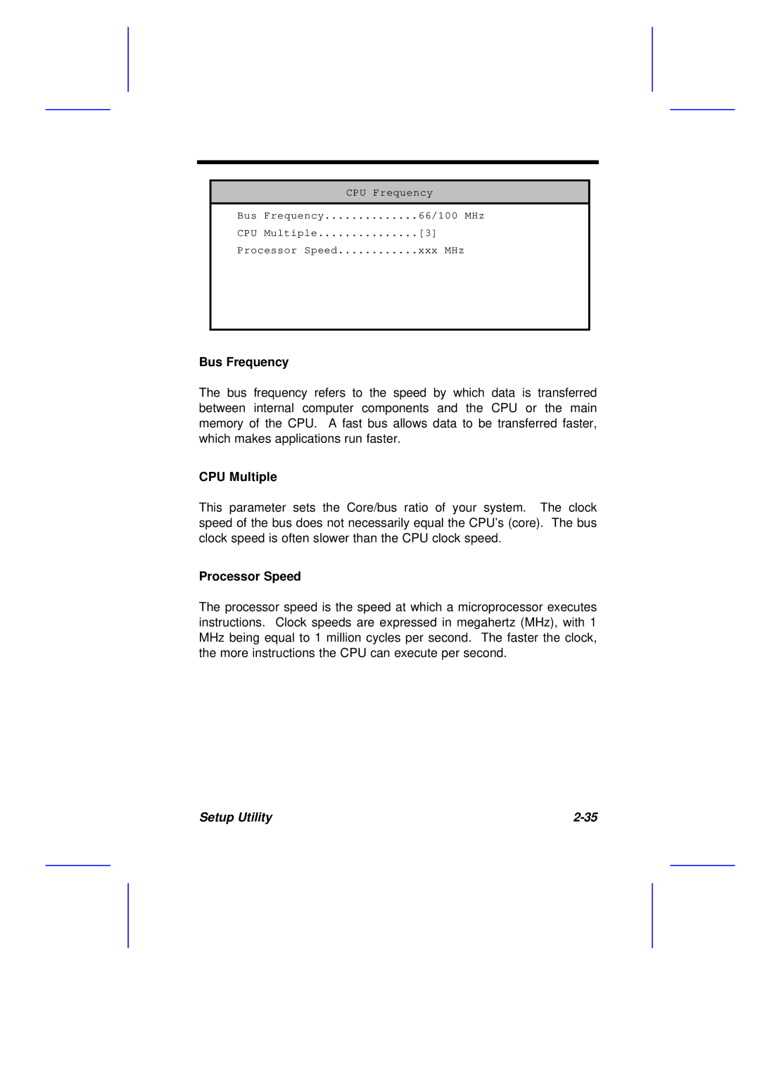 Acer M11E manual Bus Frequency, CPU Multiple, Processor Speed 