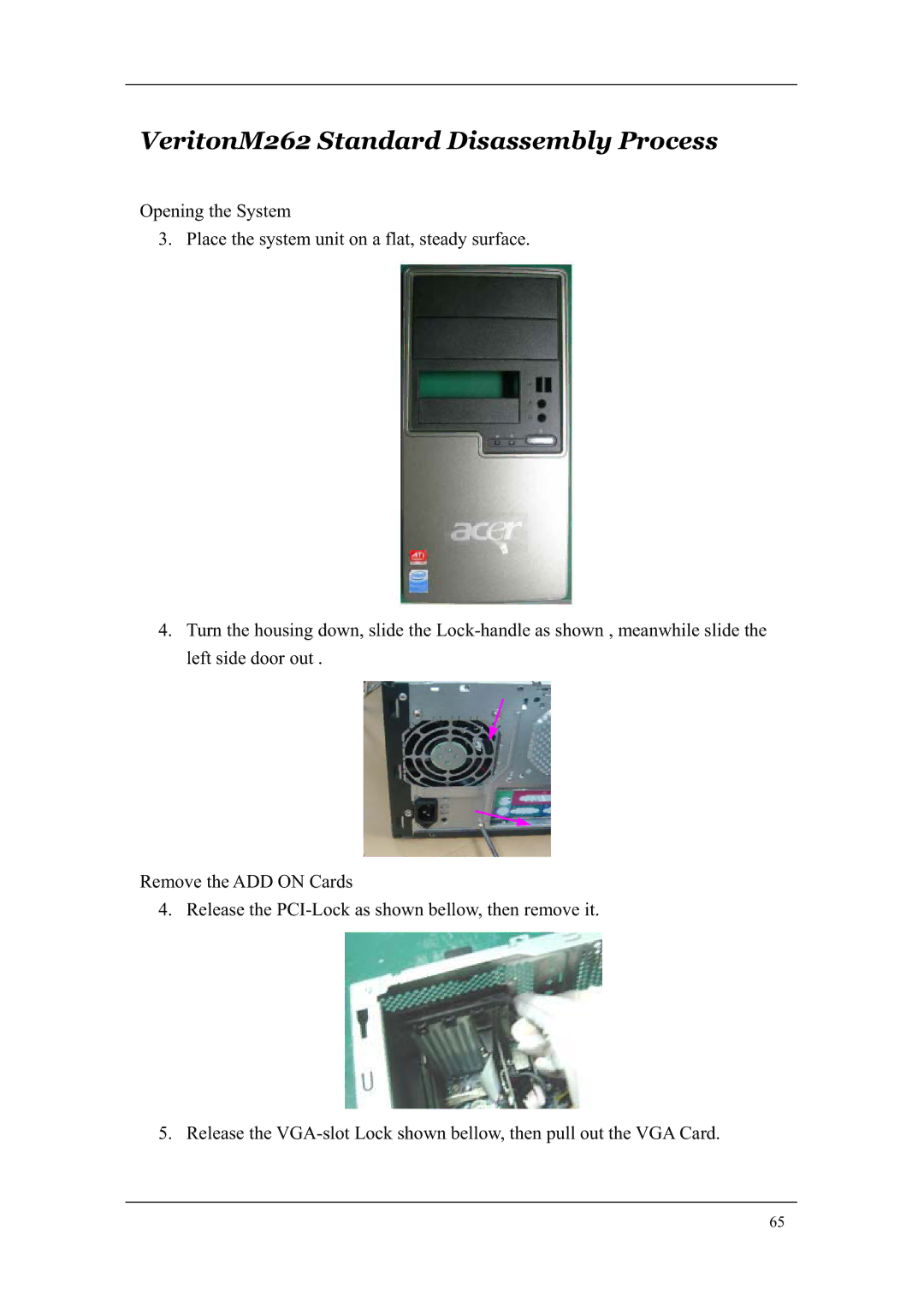 Acer M1620 manual VeritonM262 Standard Disassembly Process 