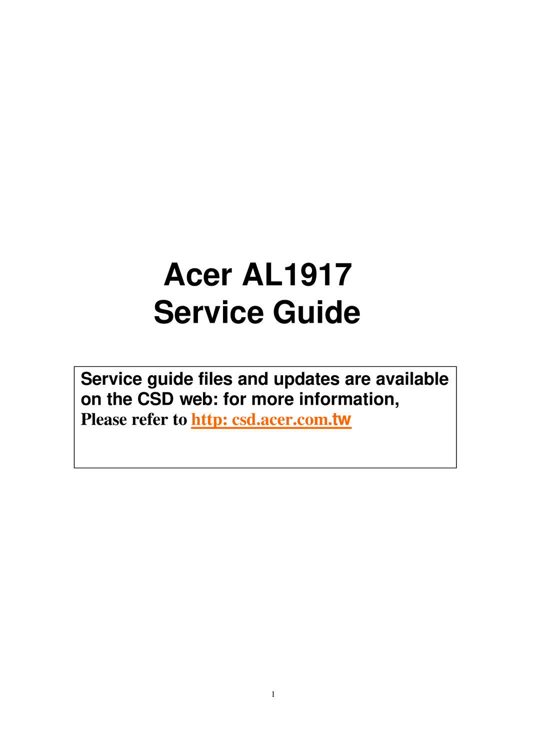 Acer M190E5-L0A manual Acer AL1917 Service Guide 