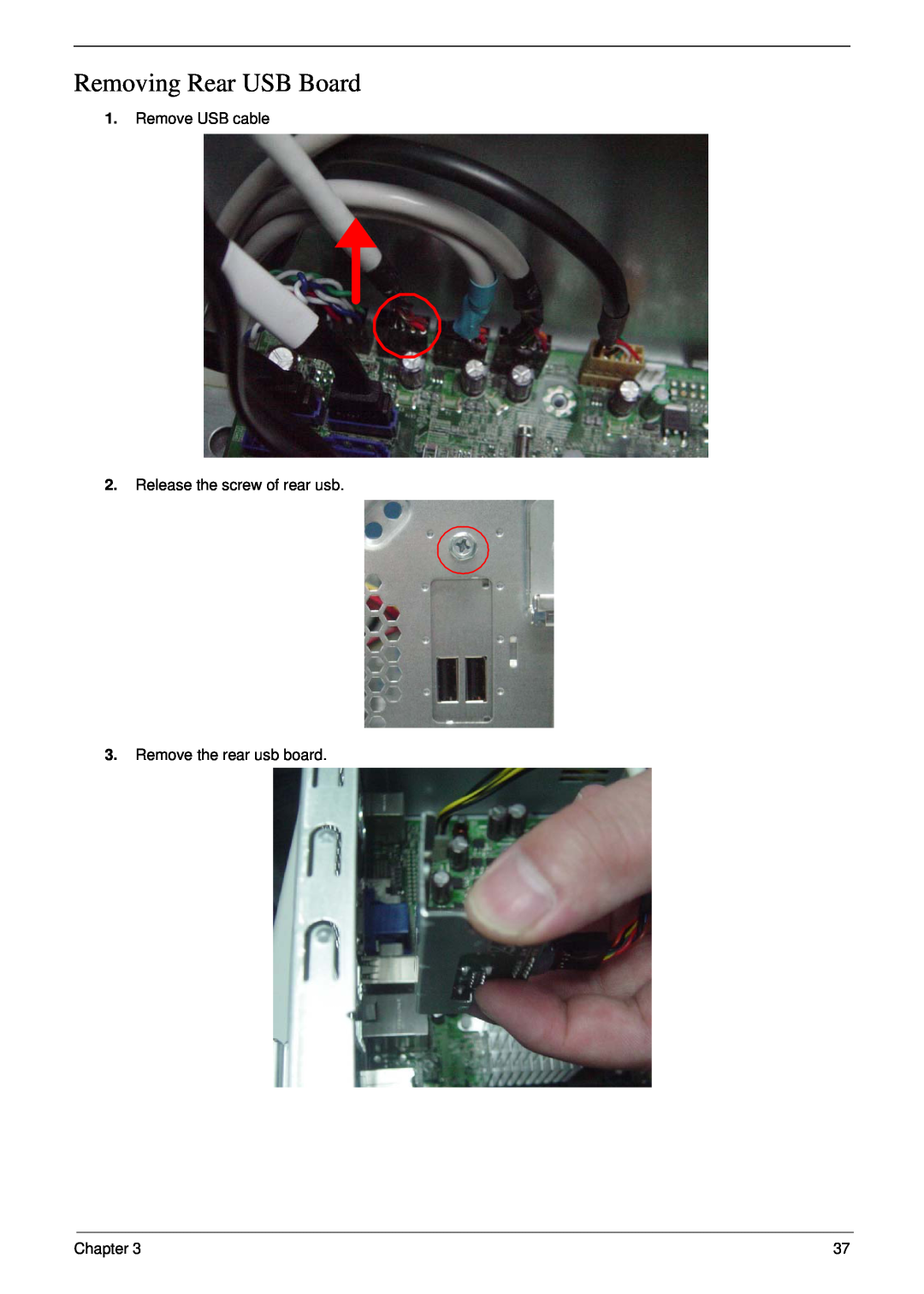 Acer m3400(g) manual Removing Rear USB Board, Remove USB cable 2. Release the screw of rear usb, Remove the rear usb board 