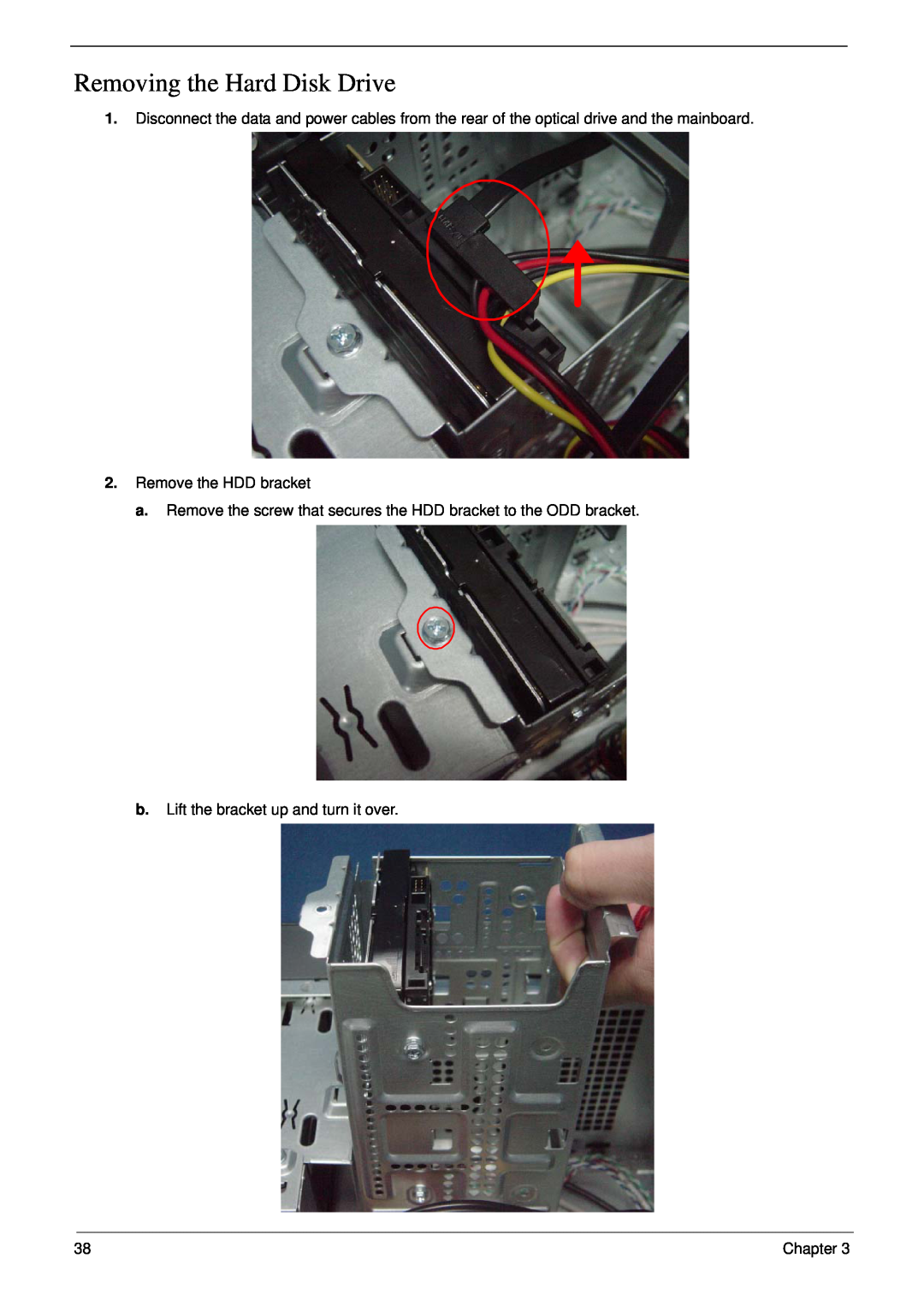Acer m3400(g) manual Removing the Hard Disk Drive, Remove the HDD bracket, b. Lift the bracket up and turn it over 
