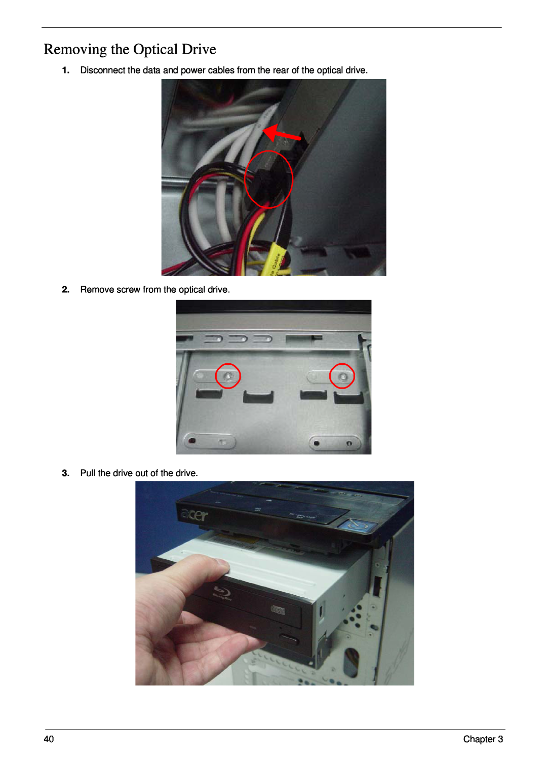 Acer m3400(g) manual Removing the Optical Drive, Remove screw from the optical drive, Pull the drive out of the drive 
