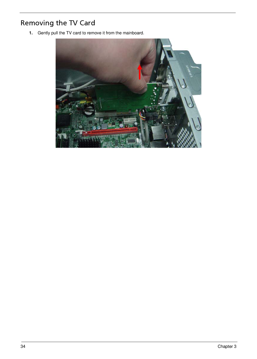 Acer M3900 manual Removing the TV Card 