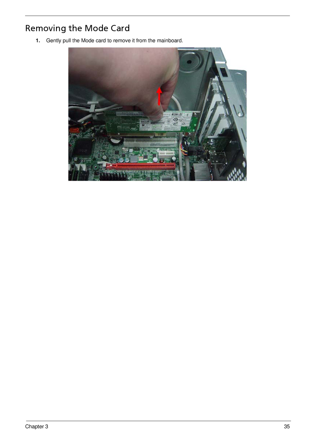 Acer M3900 manual Removing the Mode Card 