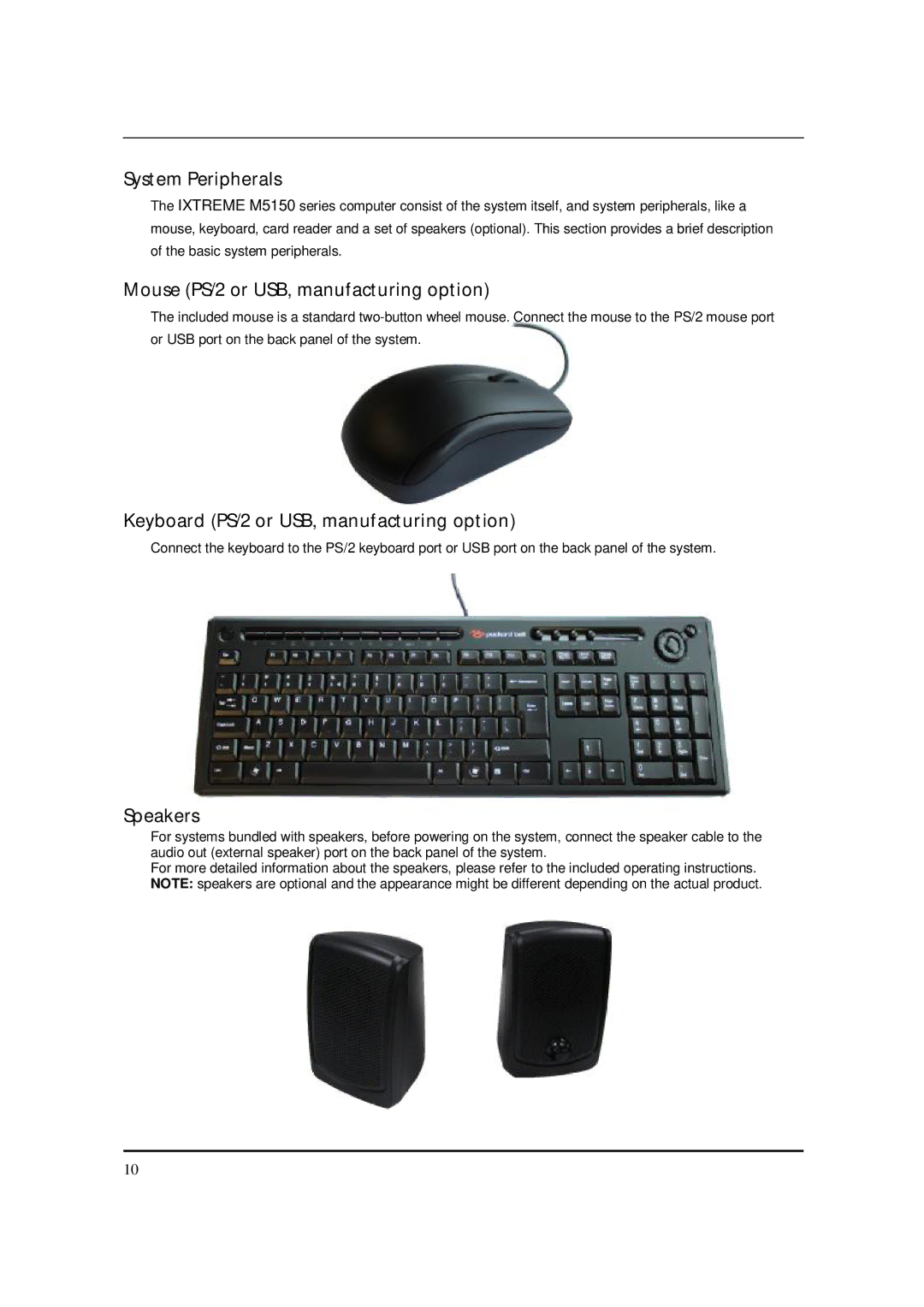 Acer M5150 manual System Peripherals, Mouse PS/2 or USB, manufacturing option, Keyboard PS/2 or USB, manufacturing option 