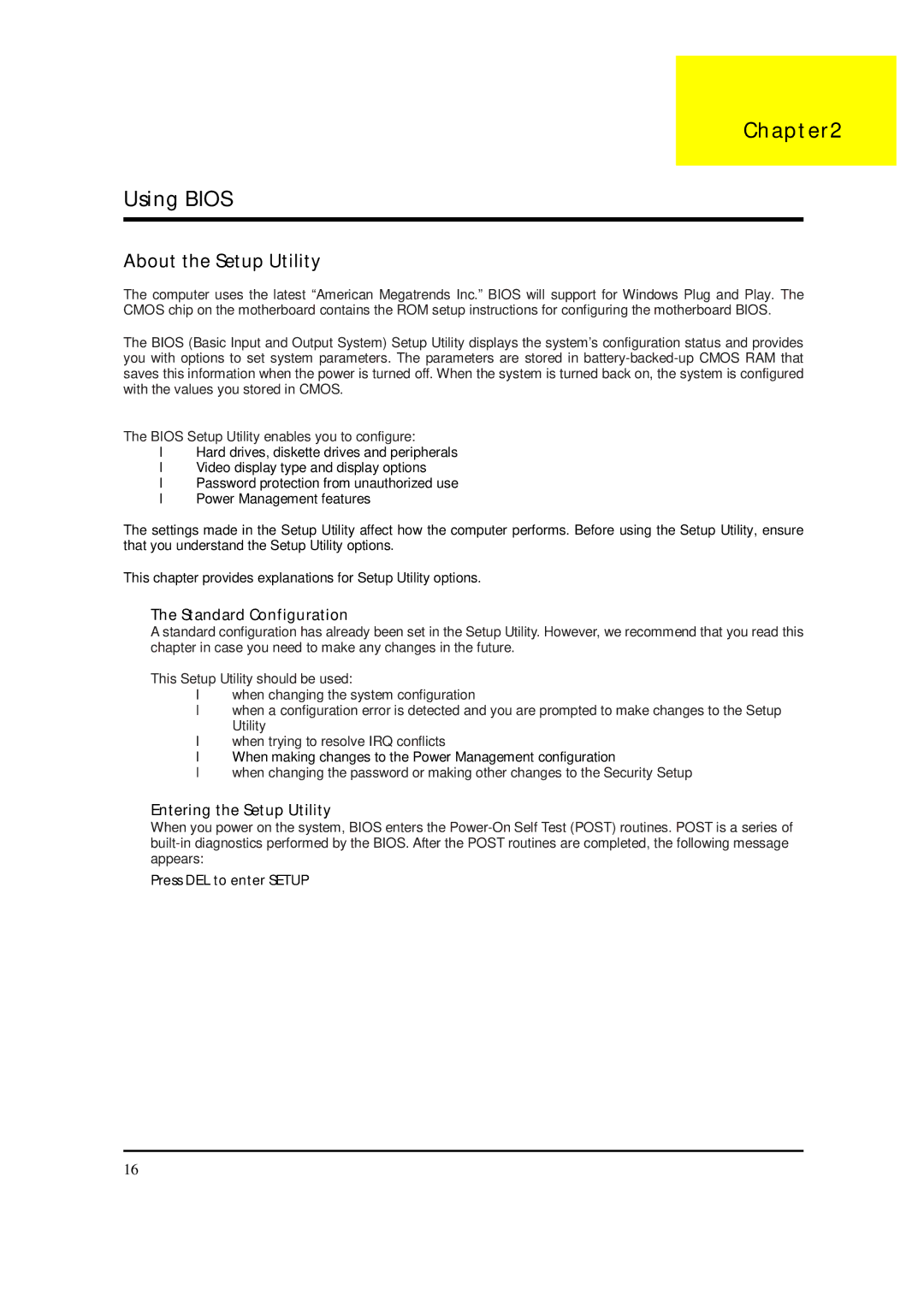 Acer M5150 manual Using Bios, About the Setup Utility, Standard Configuration, Entering the Setup Utility 