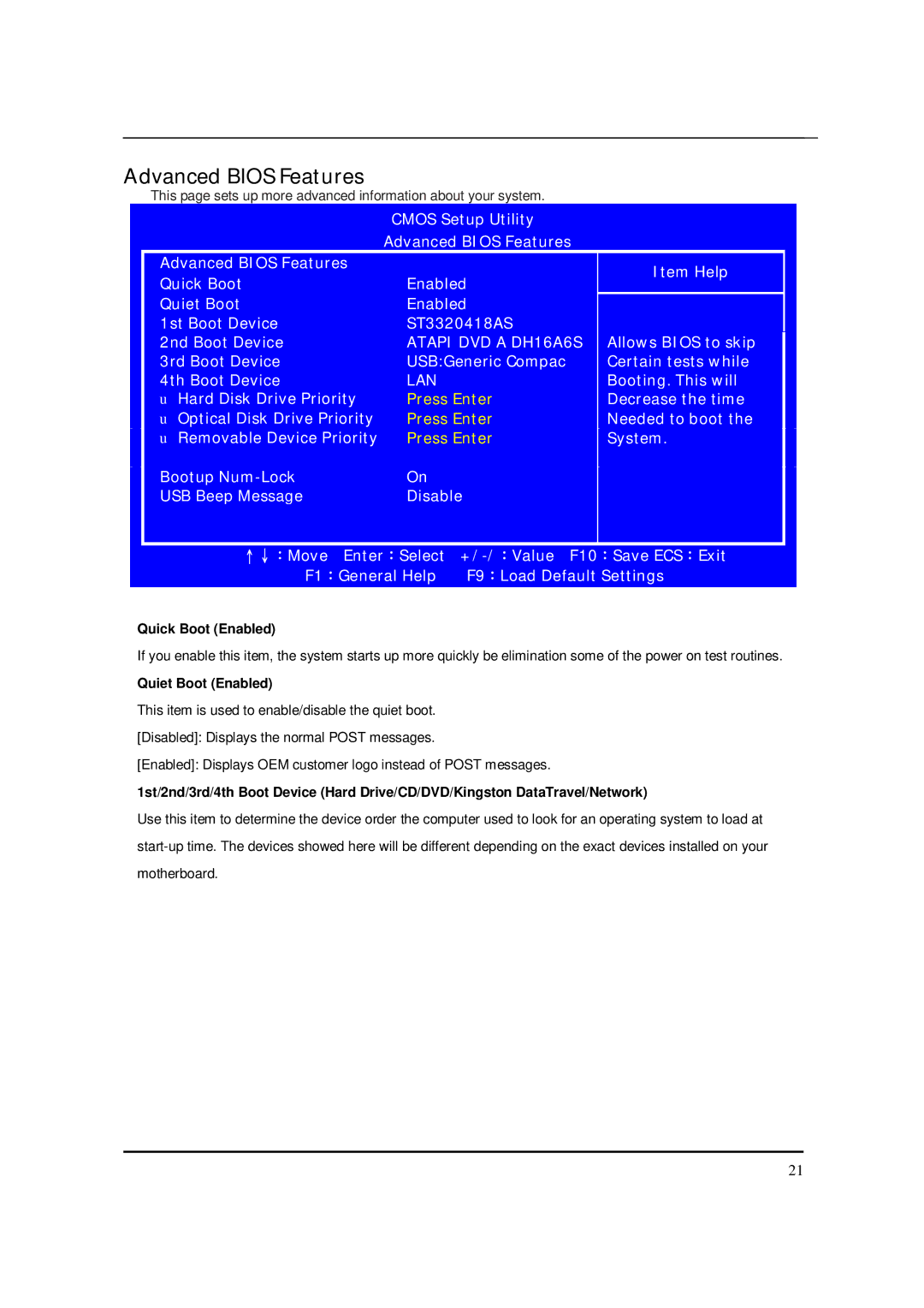 Acer M5150 manual Advanced Bios Features, Quick Boot Enabled, Quiet Boot Enabled 