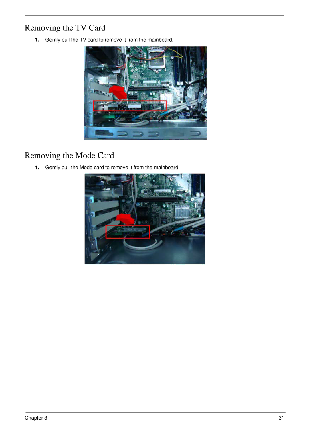 Acer M5802(G) manual Removing the TV Card, Removing the Mode Card 